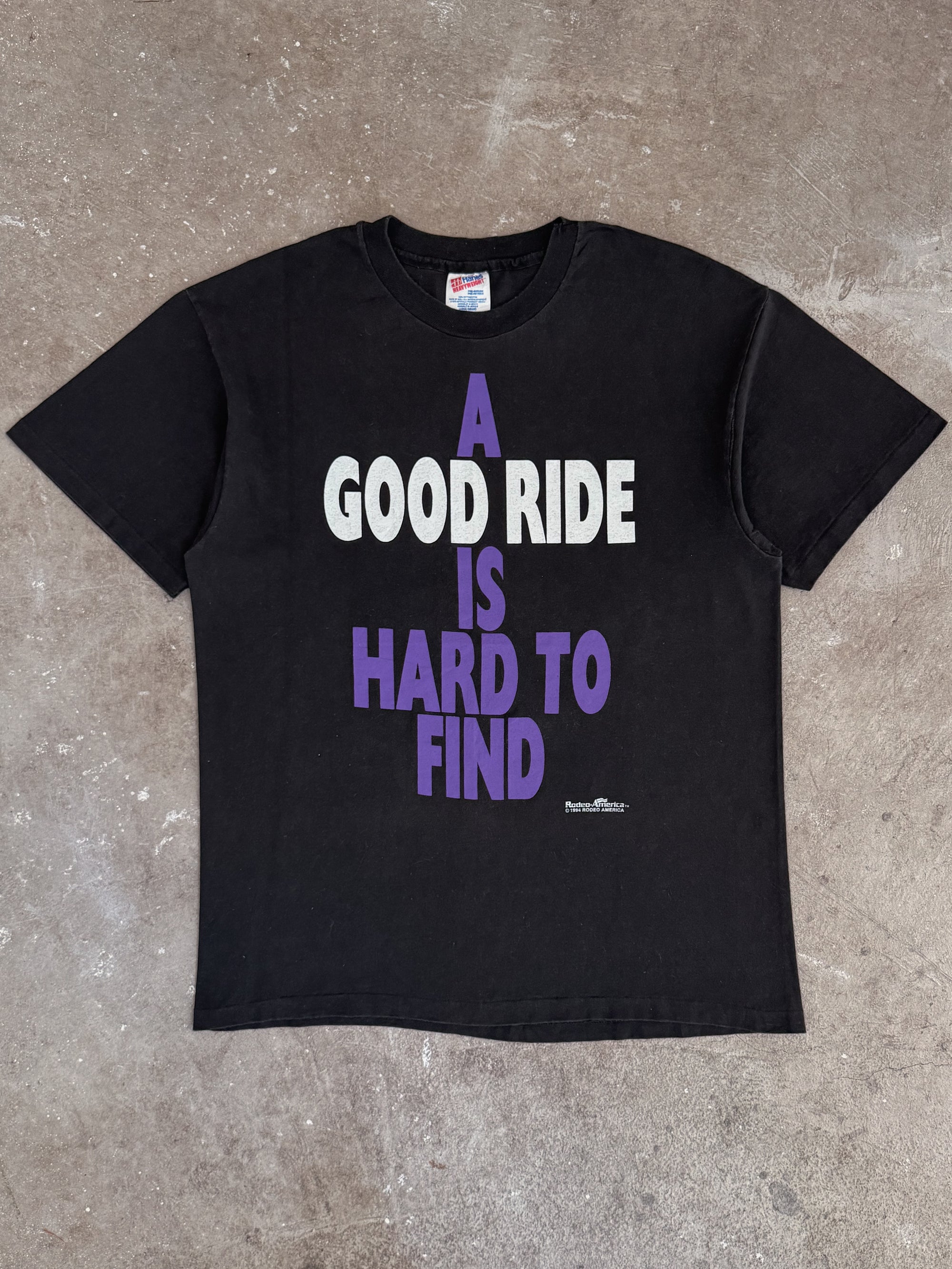 1994 "A Good Ride Is Hard To Find" Tee (L)