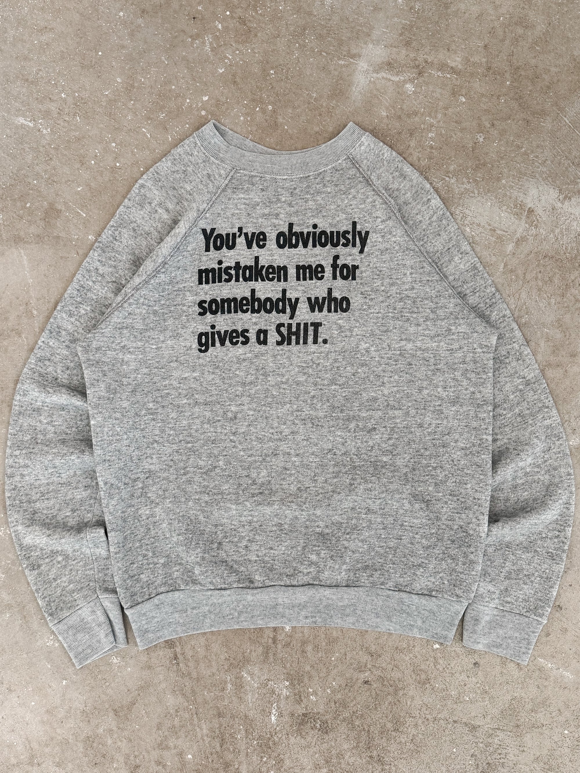 1980s "You've Obviously Mistaken Me..." Sweatshirt (M)