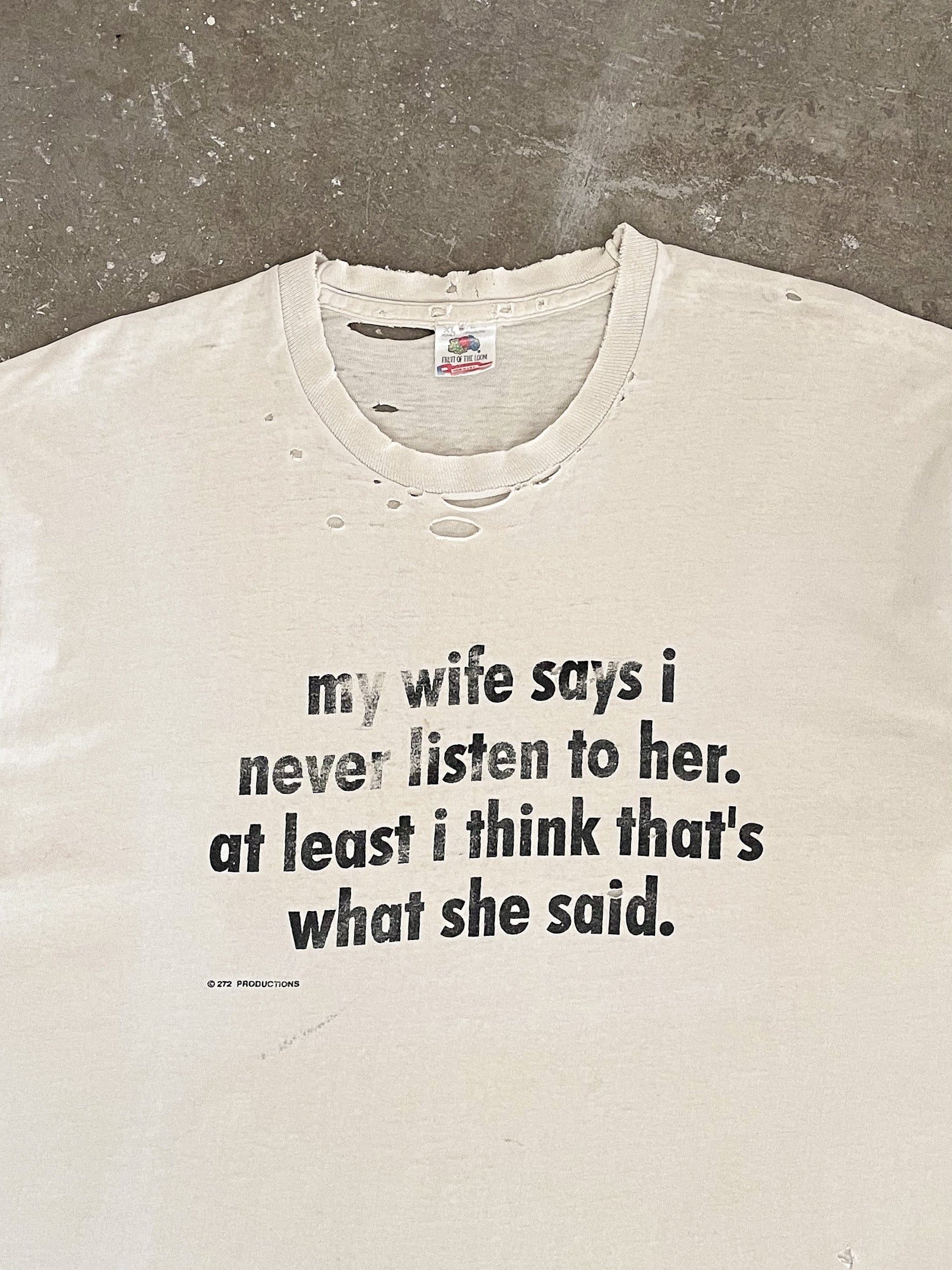 1990s “My Wife Says I Never Listen To Her…” Thrashed Single Stitched Tee (XL)