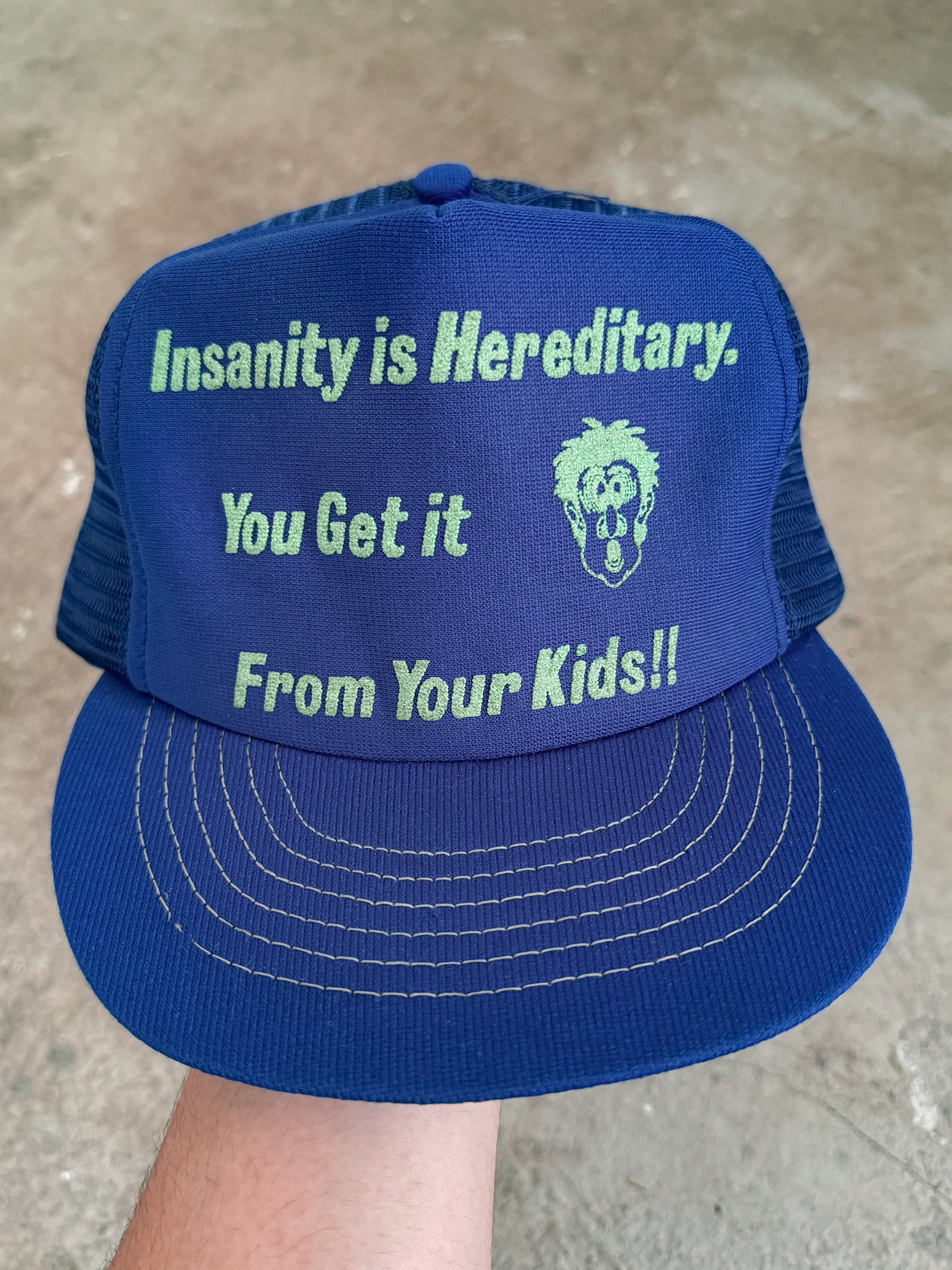 1980s "Insanity is Hereditary" Trucker Hat