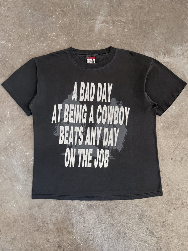 1996 "A Bad Day At Being A Cowboy..." Faded Tee (L)