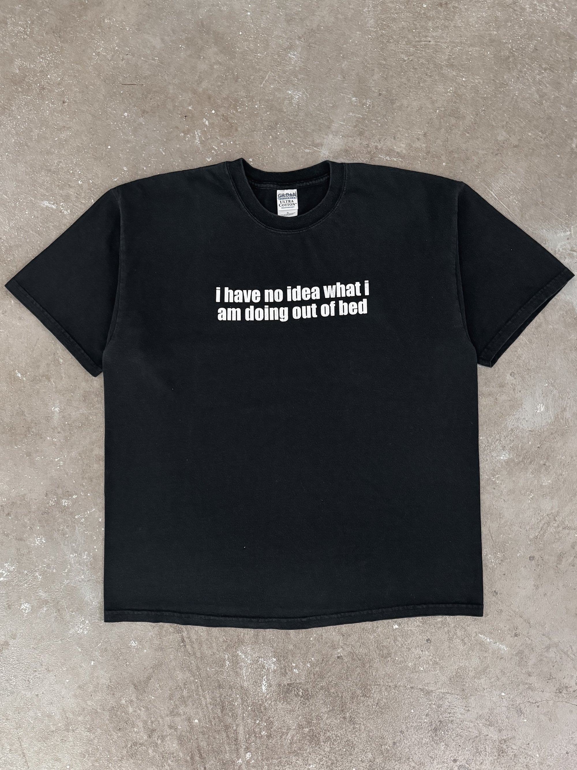 2000s “I Have No Idea What I Am Doing Out Of Bed” Tee (XL)