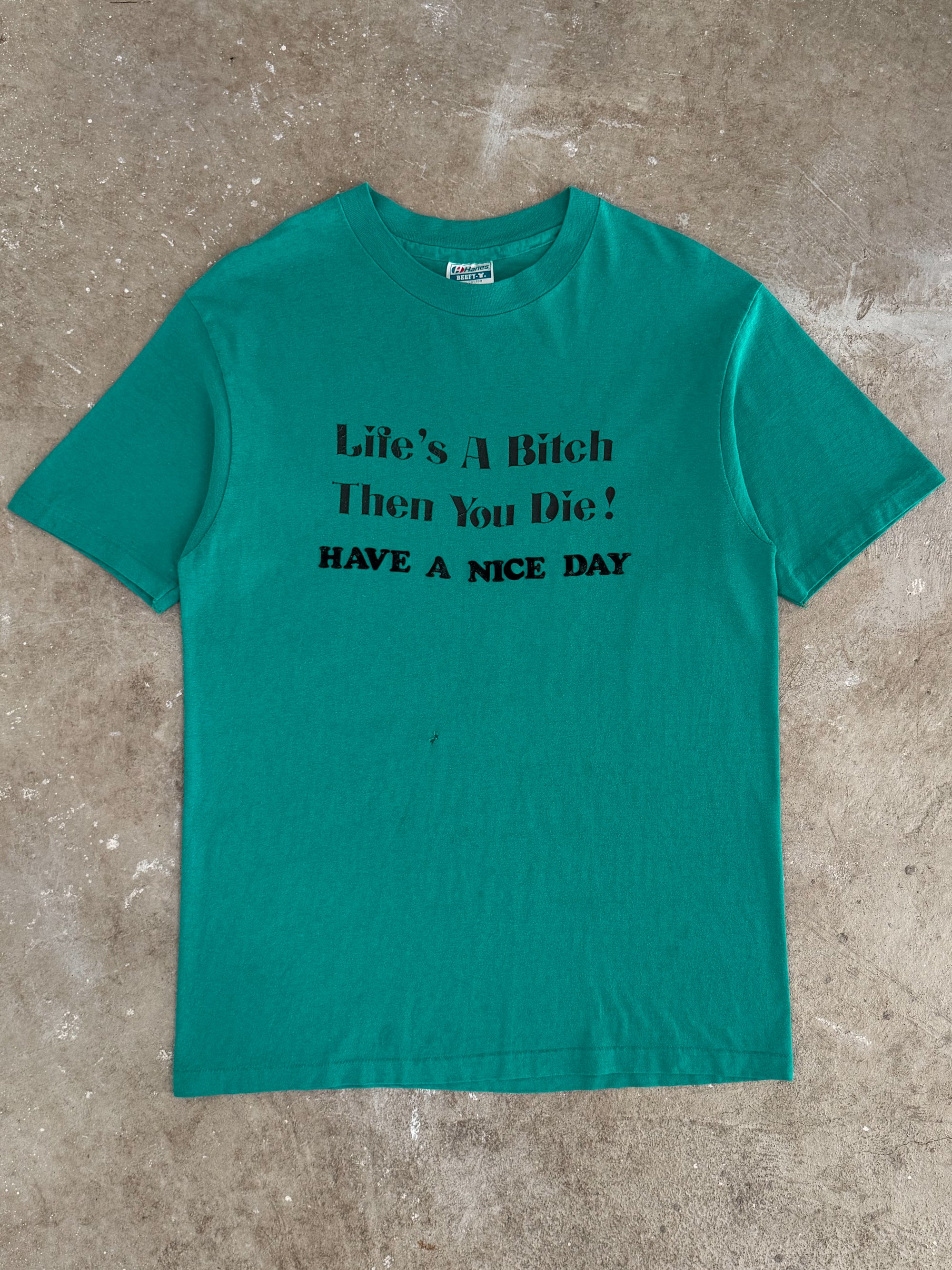 1980s "Life's A Bitch Then You Die!" Tee (M)