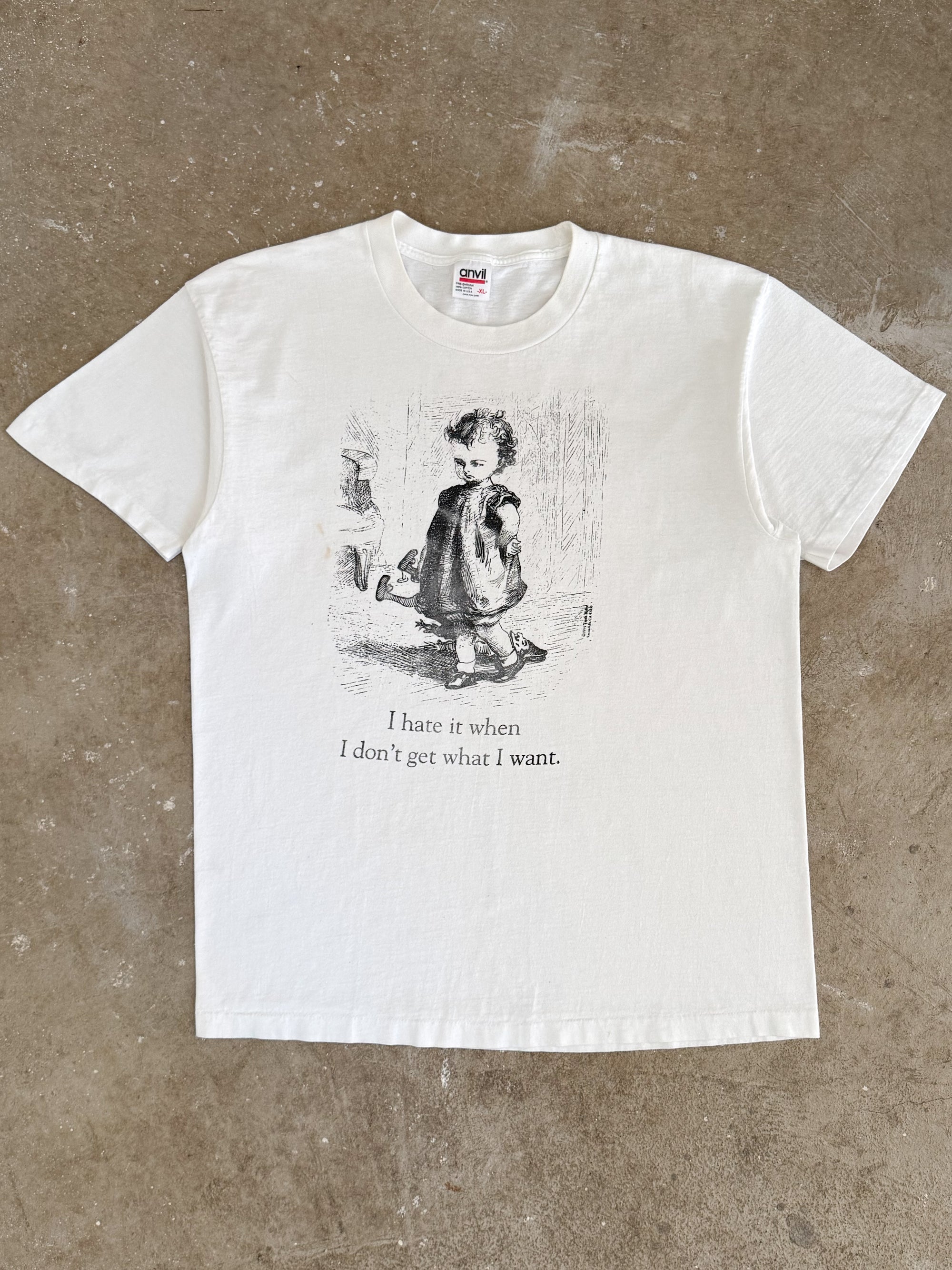 1990s "I Hate It When I Don't Get What I Want" Tee (L)