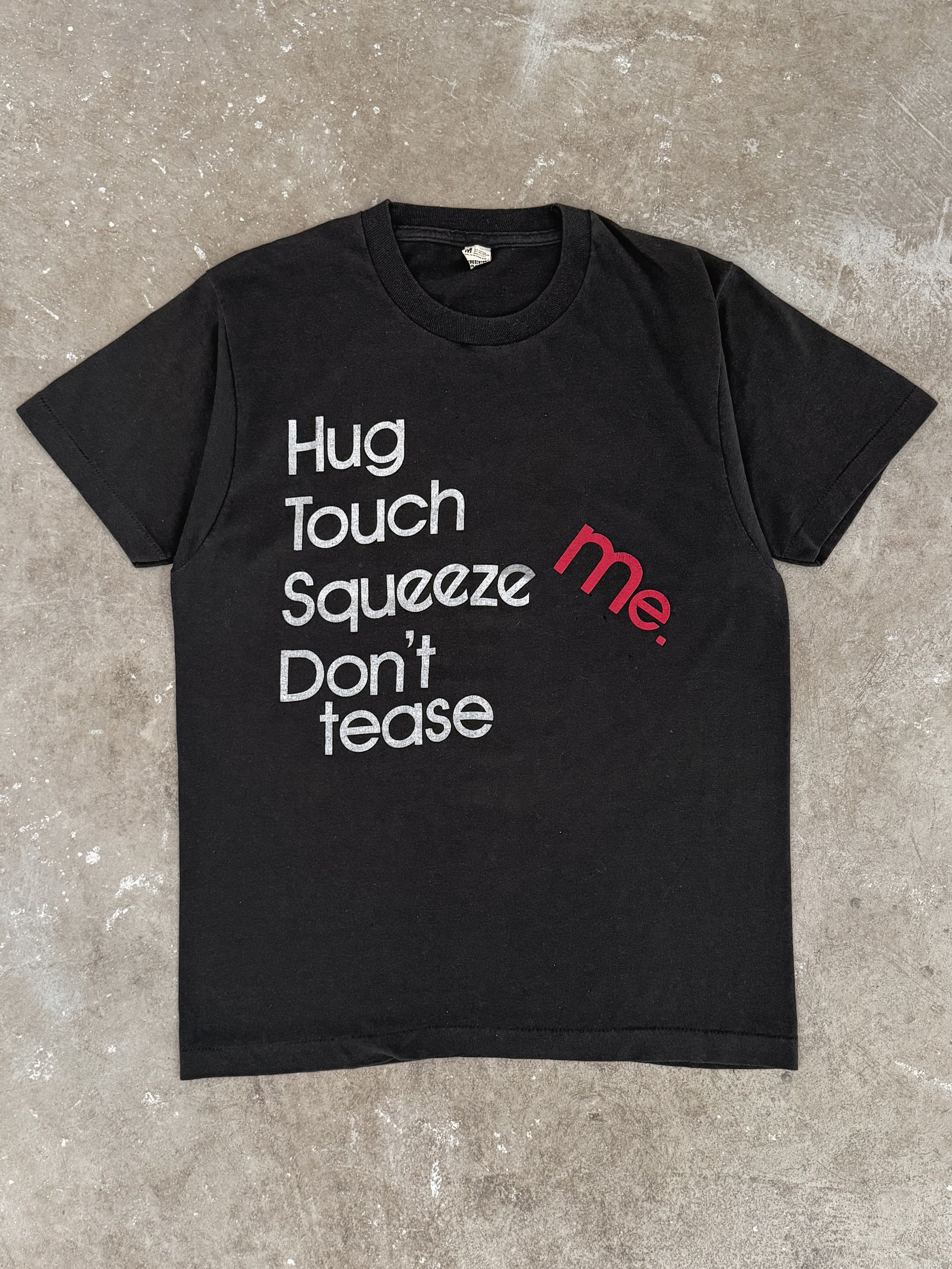1980s "Hug Me Touch Me Squeeze Me" Tee (S)