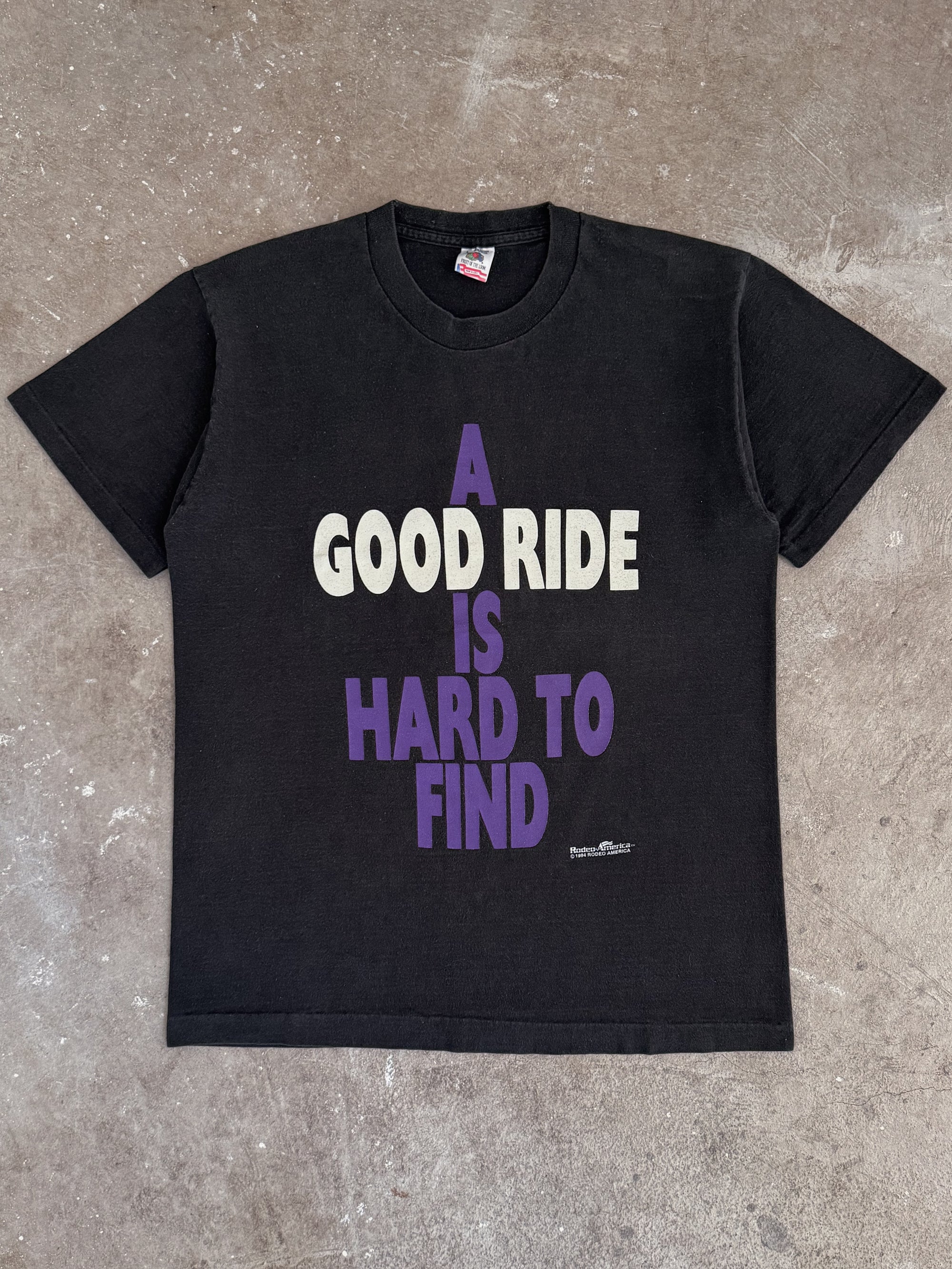 1994 "A Good Ride Is Hard To Find" Tee (M)