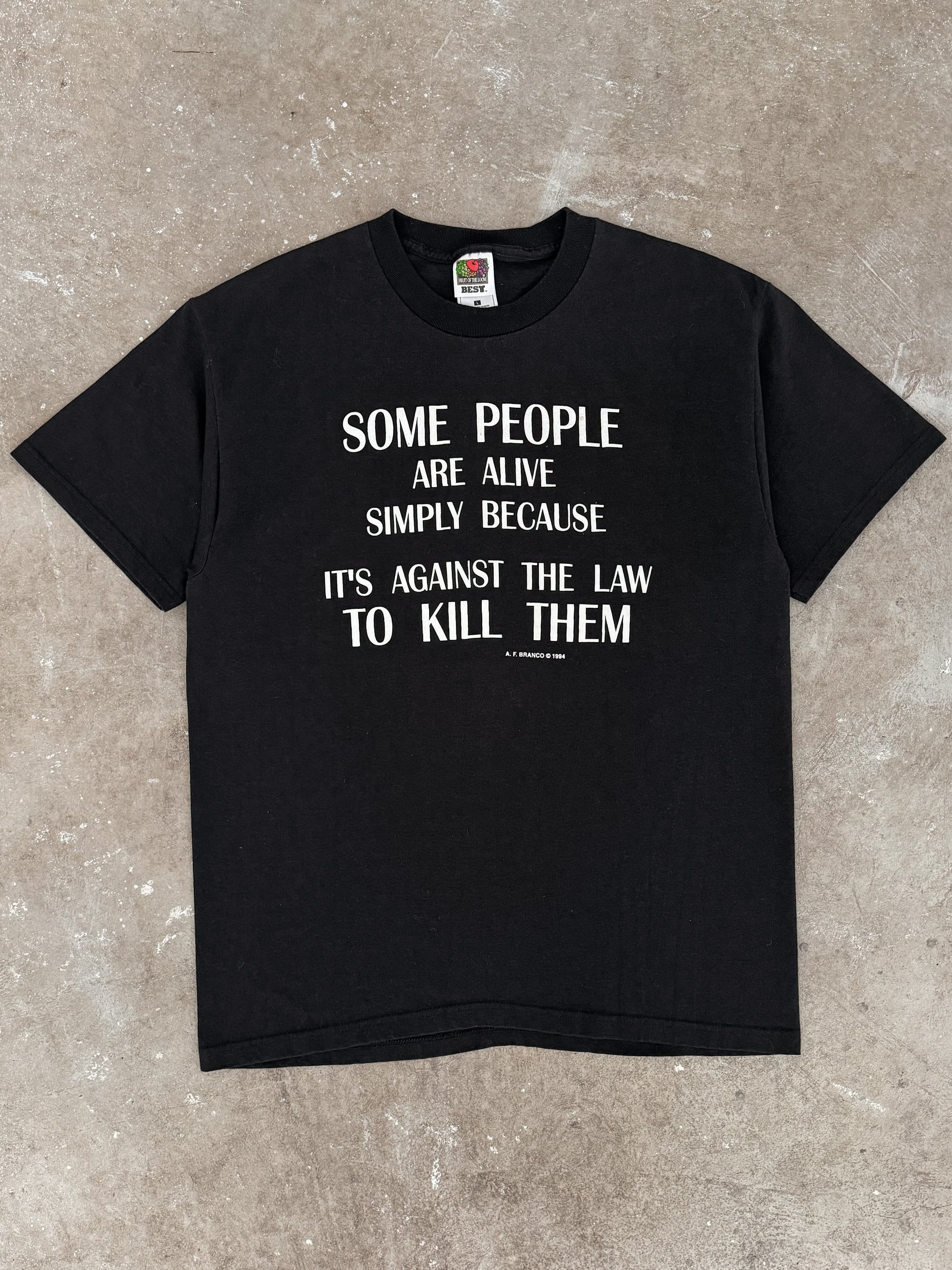 1990s "Some People Are Alive..." Tee (M/L)