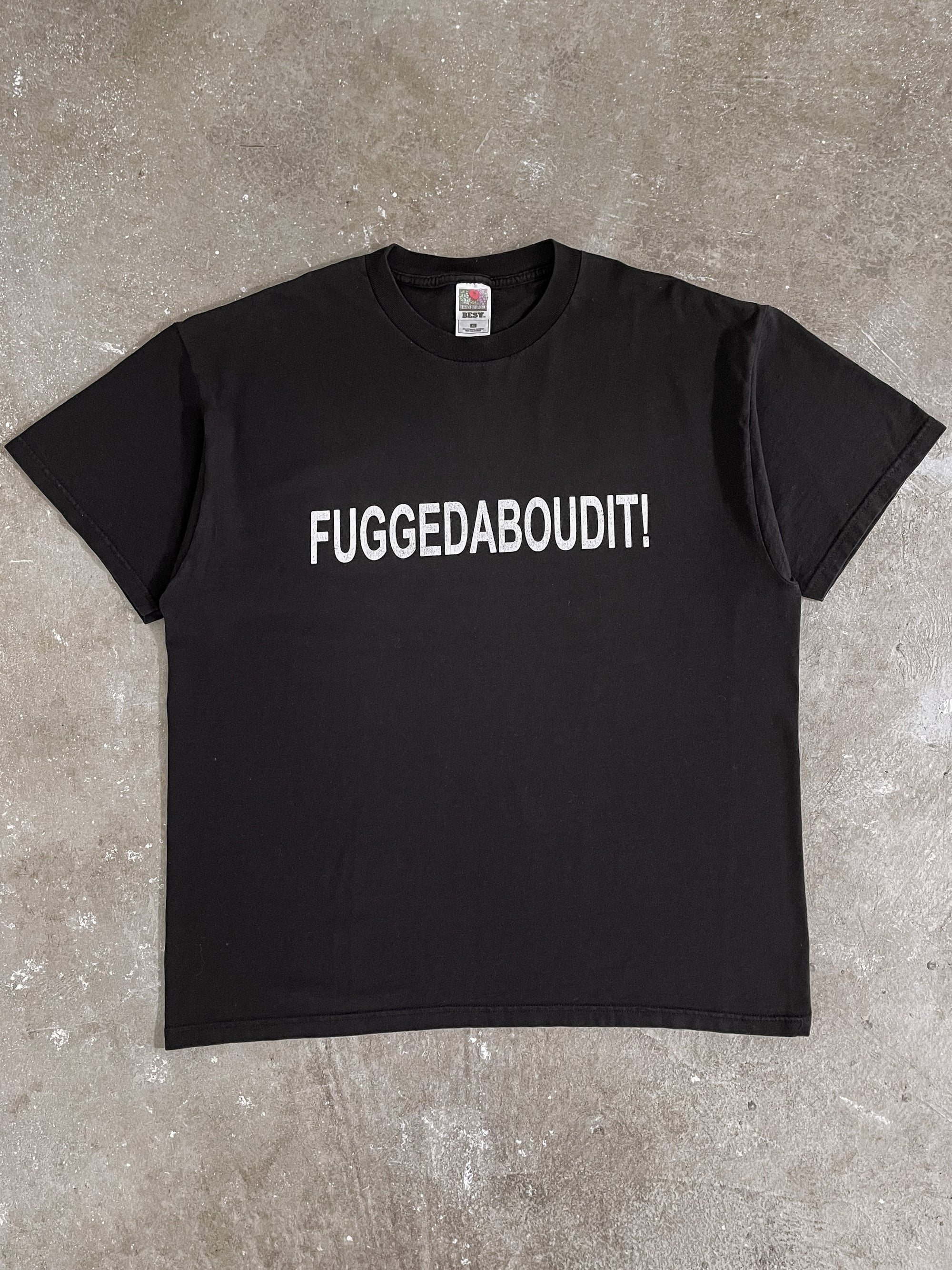 1990s “Fuggedaboudit!” Tee (XL)