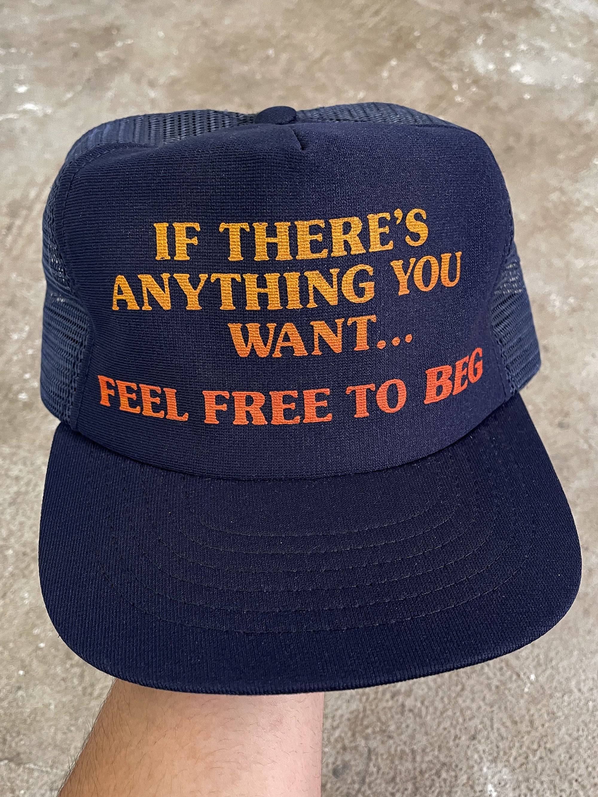 1980s “If There’s Anything You Want…” Trucker Hat
