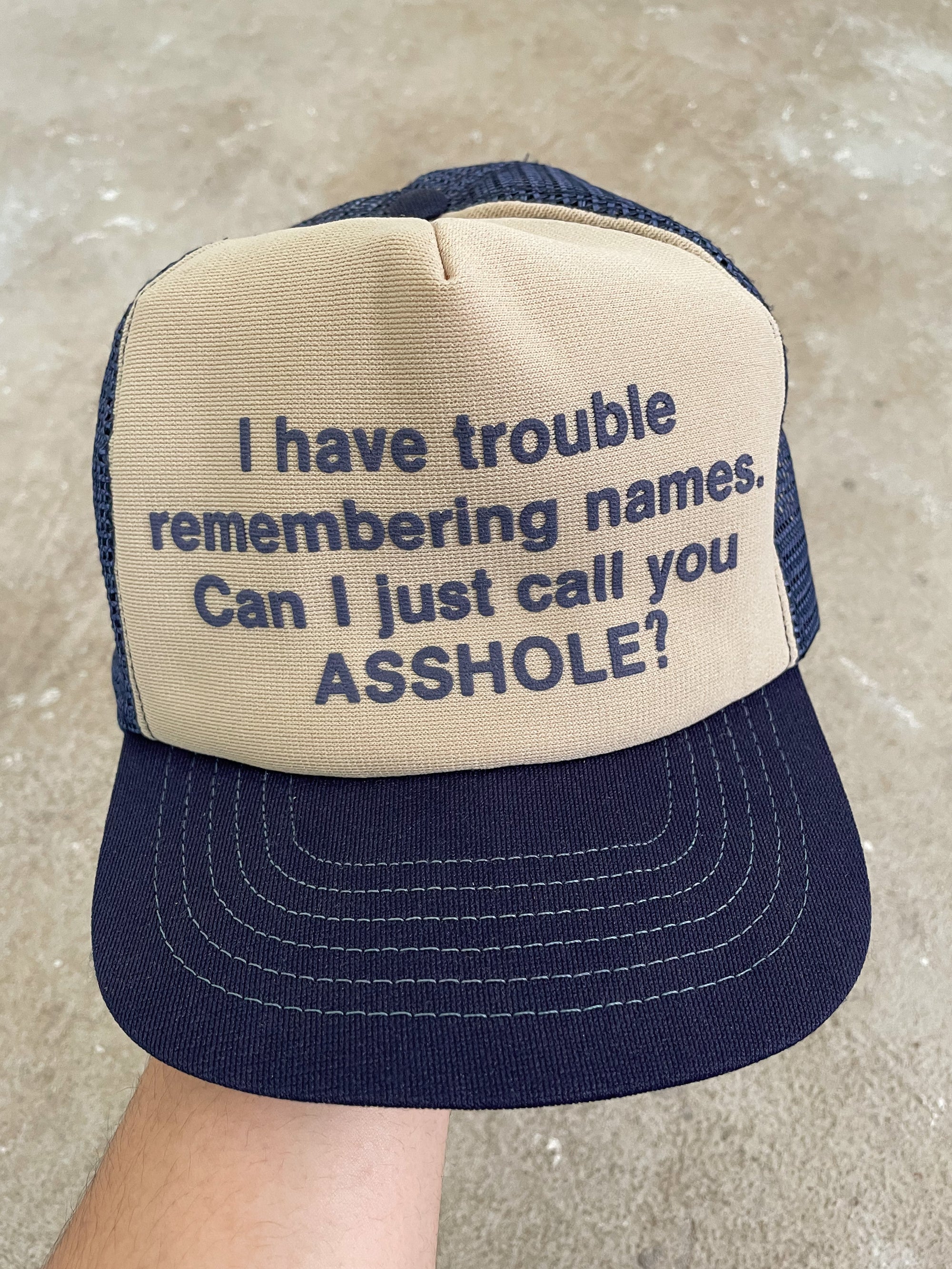 1980s “I Have Trouble Remembering Names…” Trucker Hat