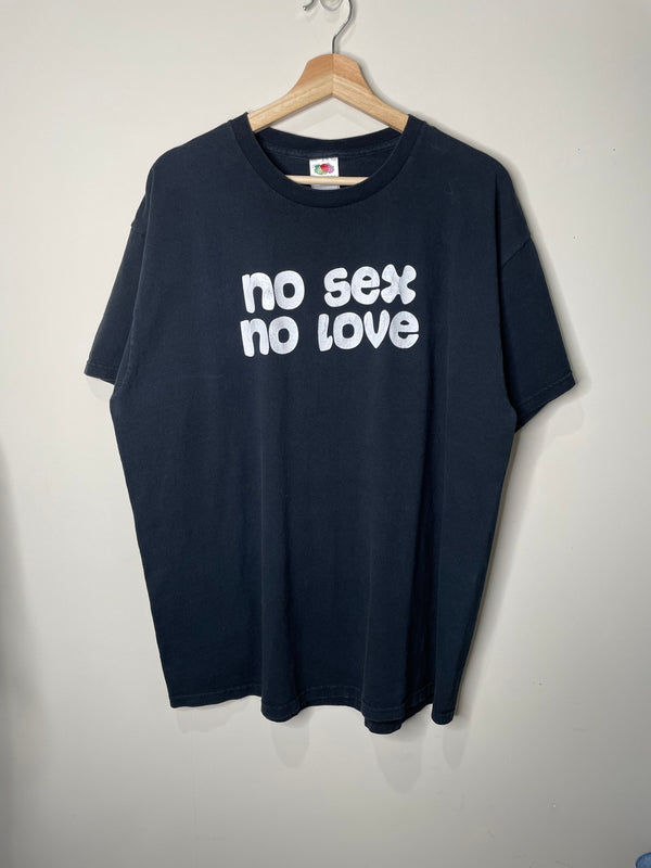 Vintage 00s “No Sex No Love” Tee (XL)