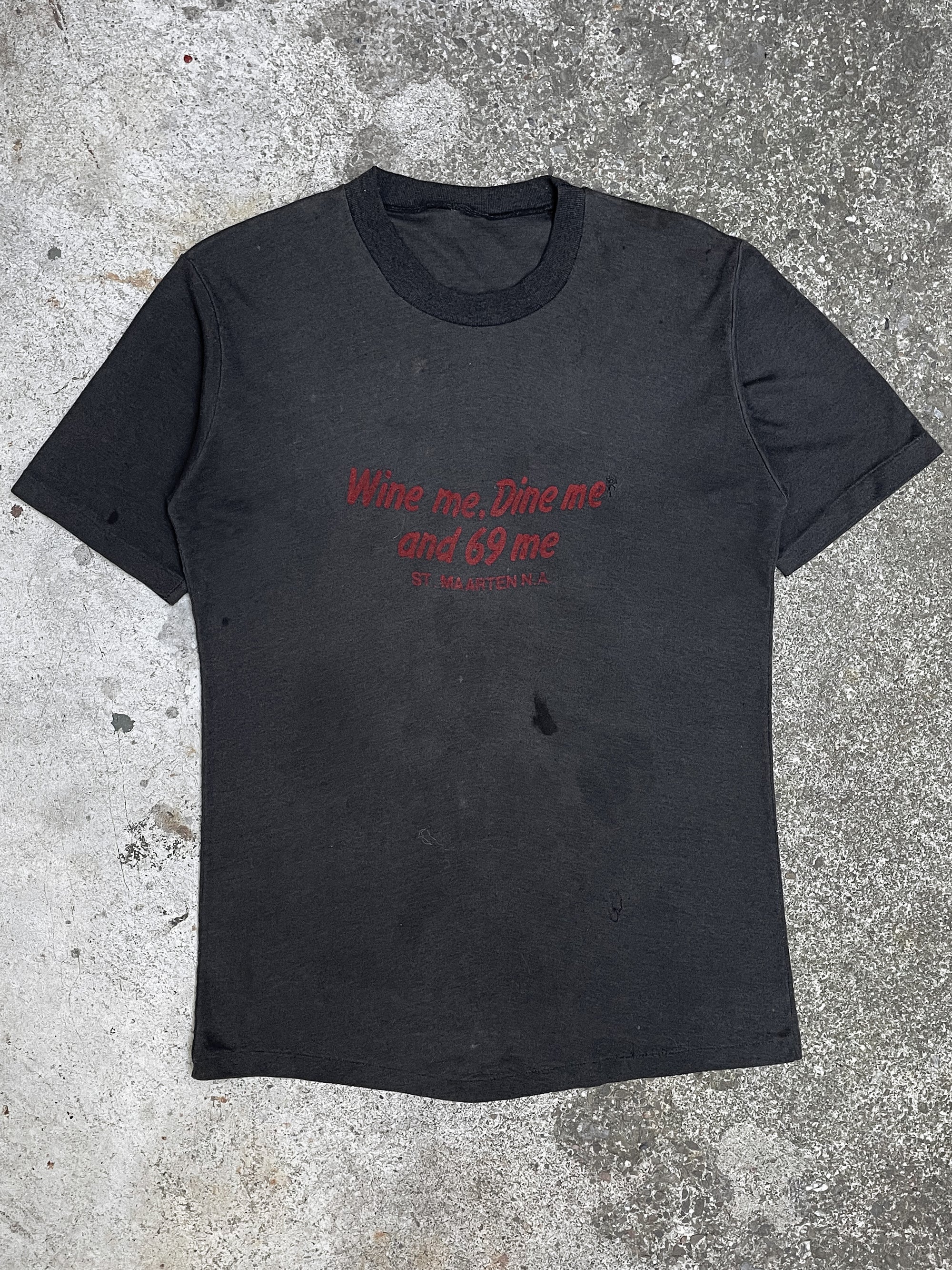 1980s “Wine me, Dine me, and 69 me” Single Stitched Tee