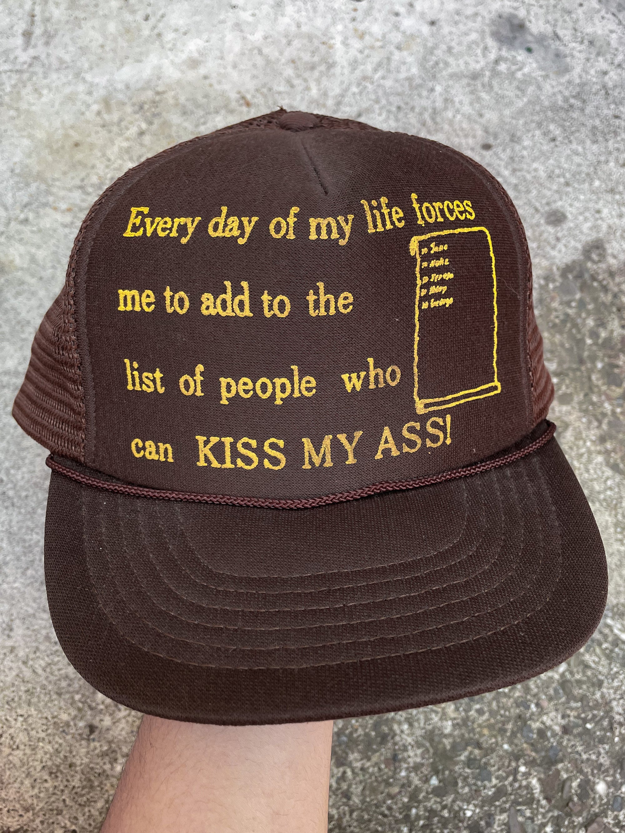 1980s/90s “Every Day Of My Life…” Trucker Hat