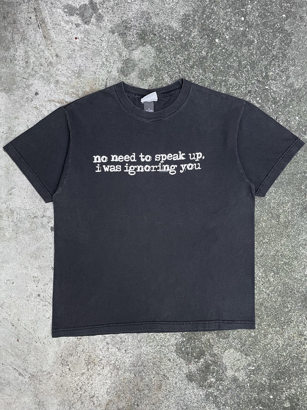 2000s “I Was Ignoring You” Faded Tee (M)