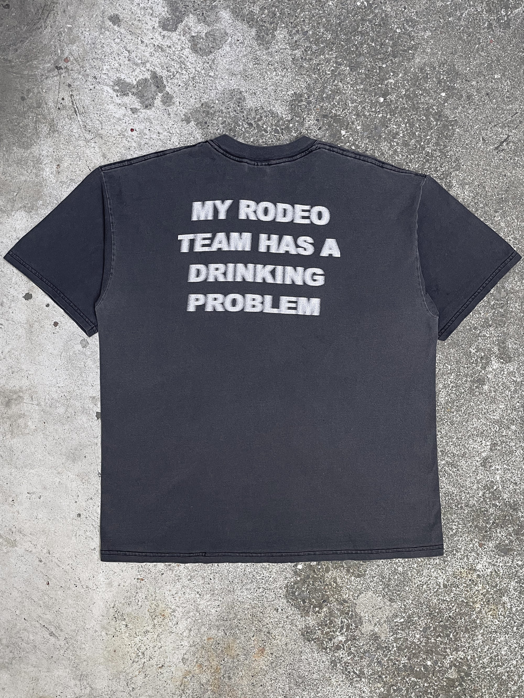 Vintage 90s/00s “My Rodeo Team Has A Drinking Problem” Faded Tee (XL)