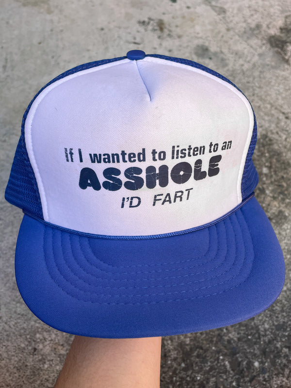 1990s “If I Wanted To Listen To An Asshole…” Trucker Hat