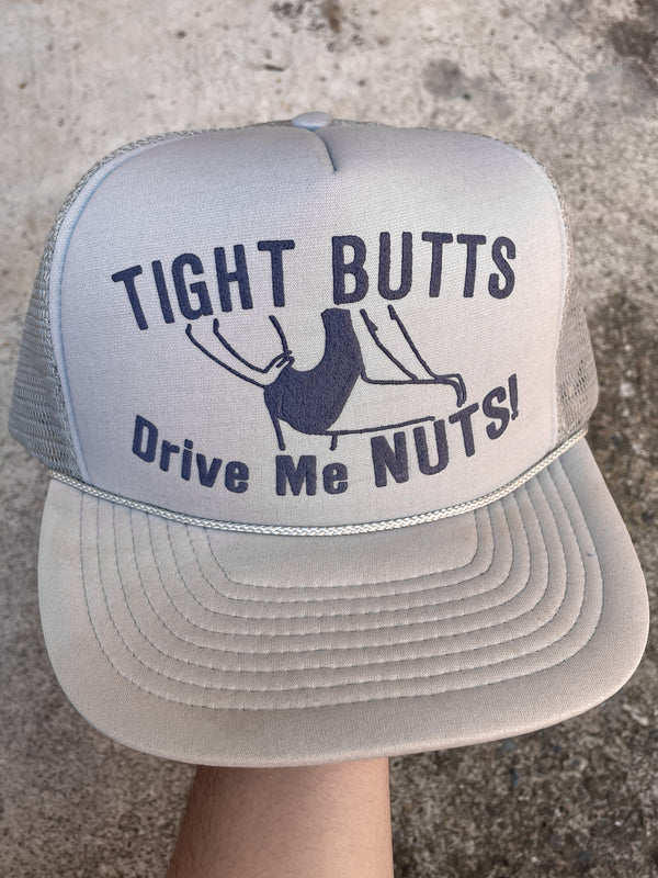 1990s “Tight Butts Drive Me Nuts!” Trucker Hat