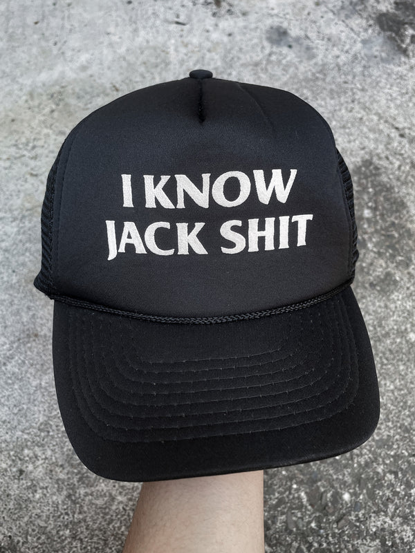 1990s “I Know Jack Shit” Trucker Hat