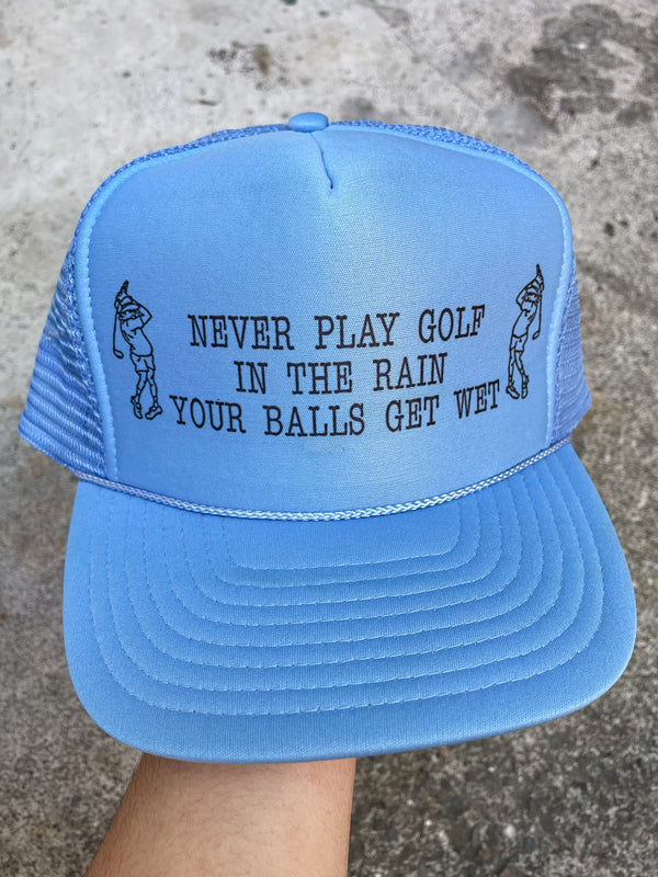 1990s “Never Play Golf In The Rain…” Trucker Hat