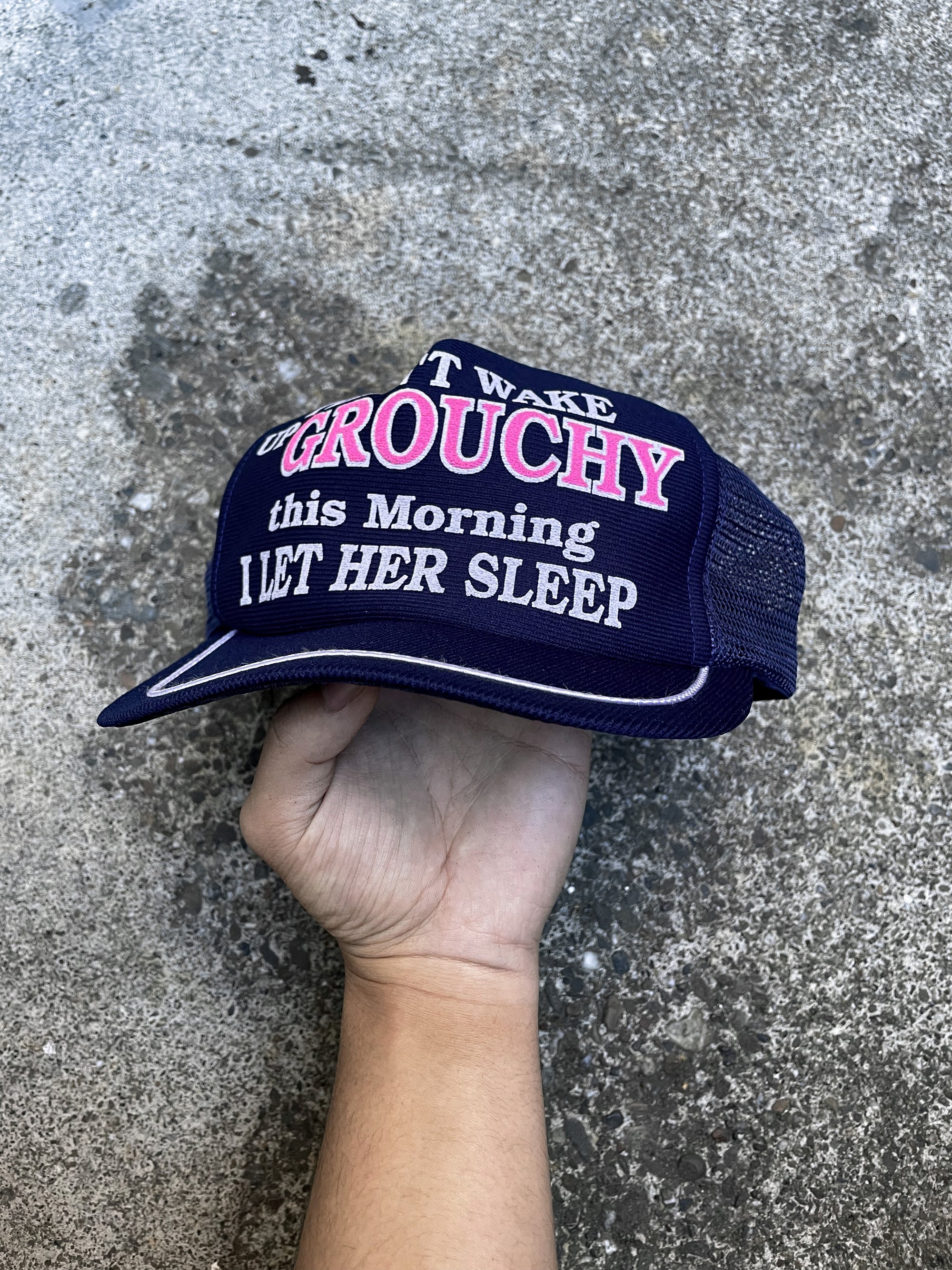 1980s “I Didn’t Wake Up Grouchy…” Trucker Hat