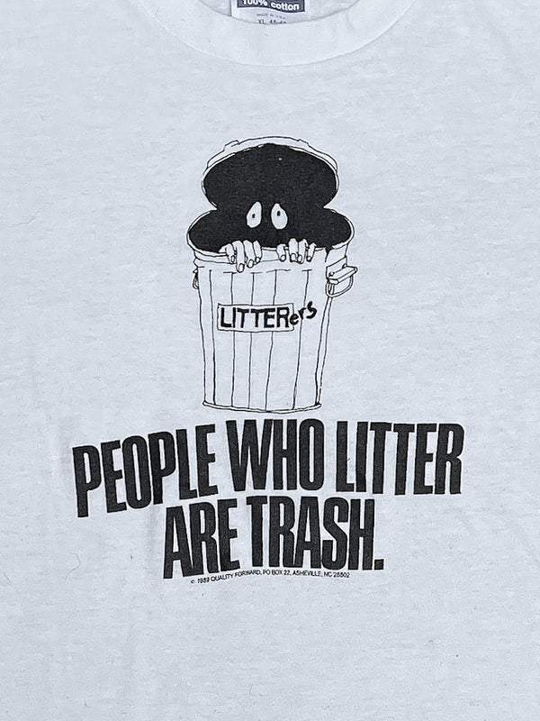 1990s “People Who Litter…” Single Stitched Tee