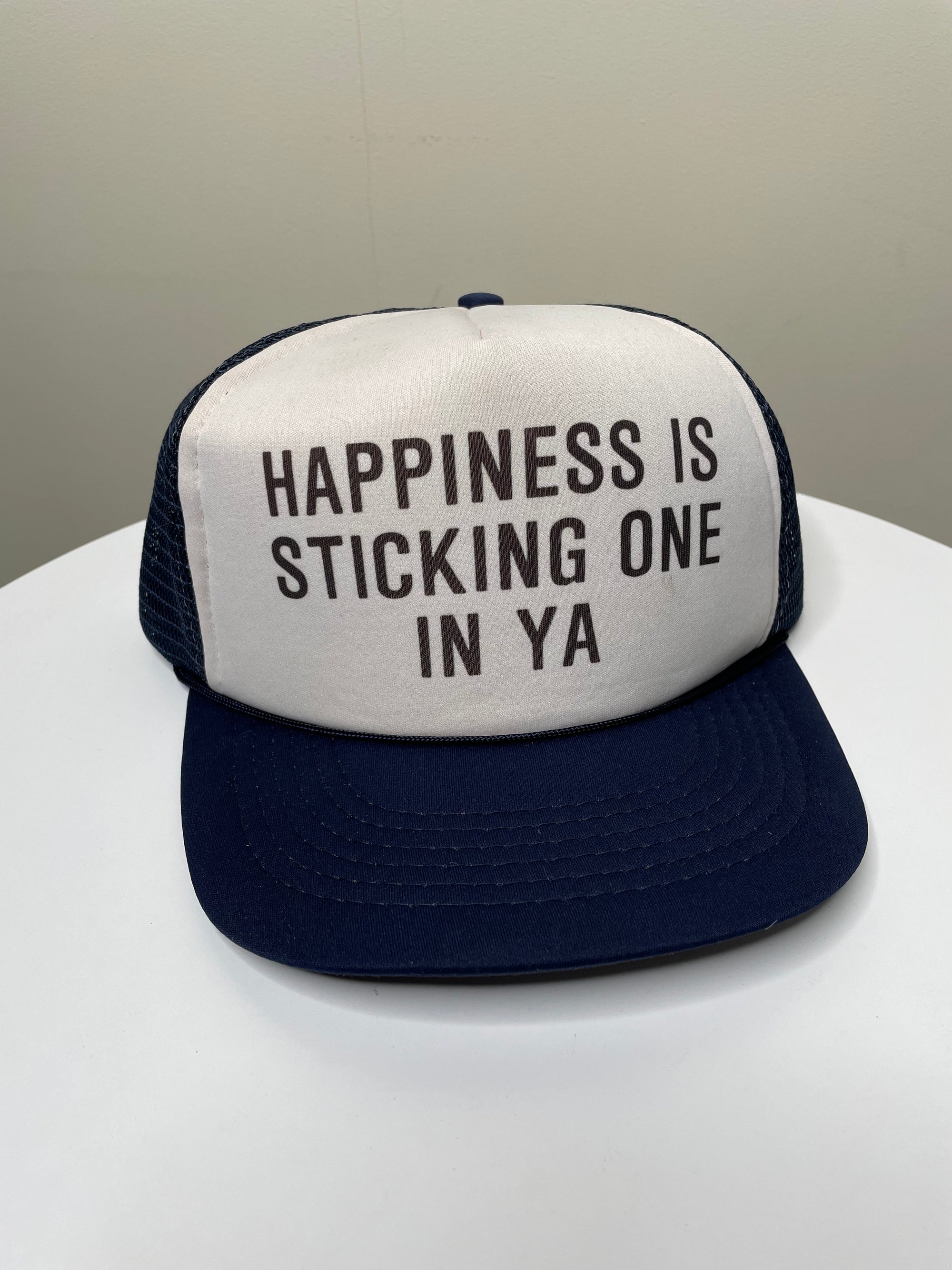 1990s “Happiness Is Sticking One In Ya” Trucker Hat