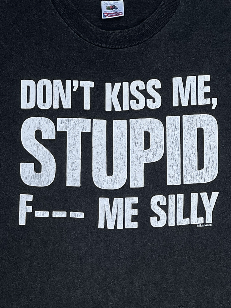 1990s “Don’t Kiss Me, Stupid …” Single Stitched Tee