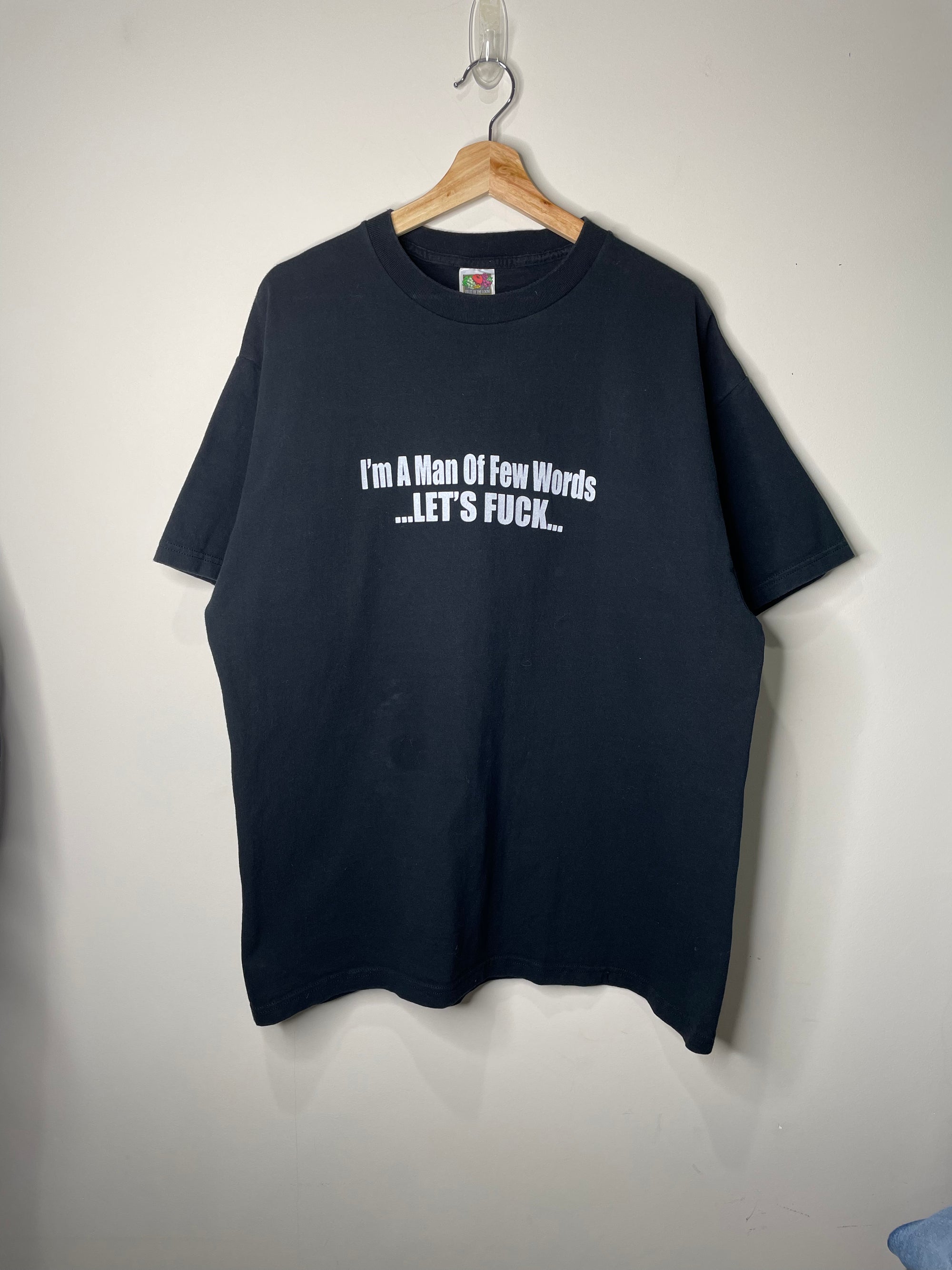 1990s/00s “I’m A Man of Few Words…” Tee (XL)