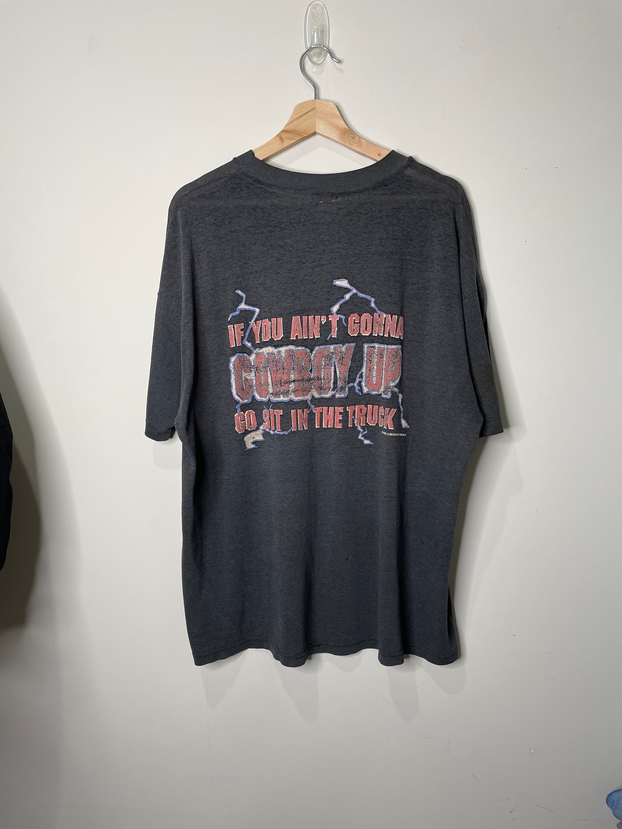 1990s “If You Ain’t Gonna Cowboy Up…” Faded Single Stitched Tee (XL/XXL)