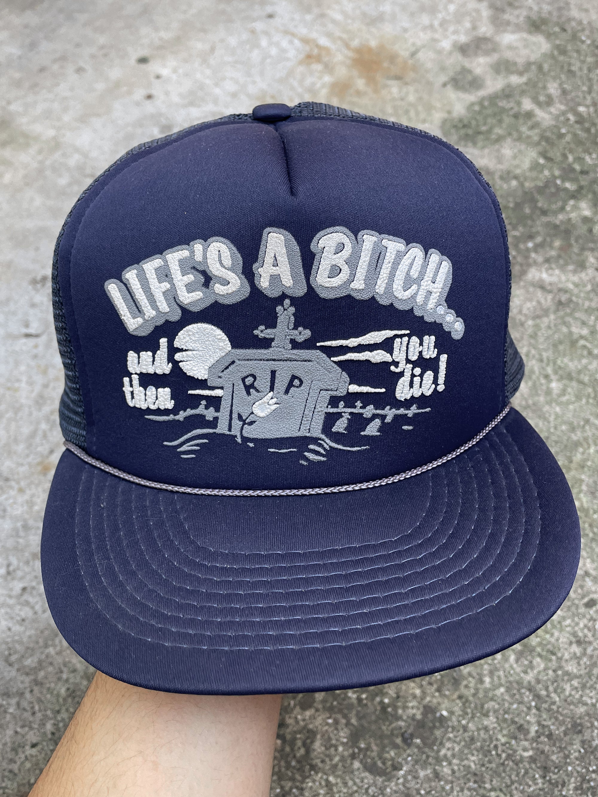 1990s “Life’s A Bitch…” Trucker Hat