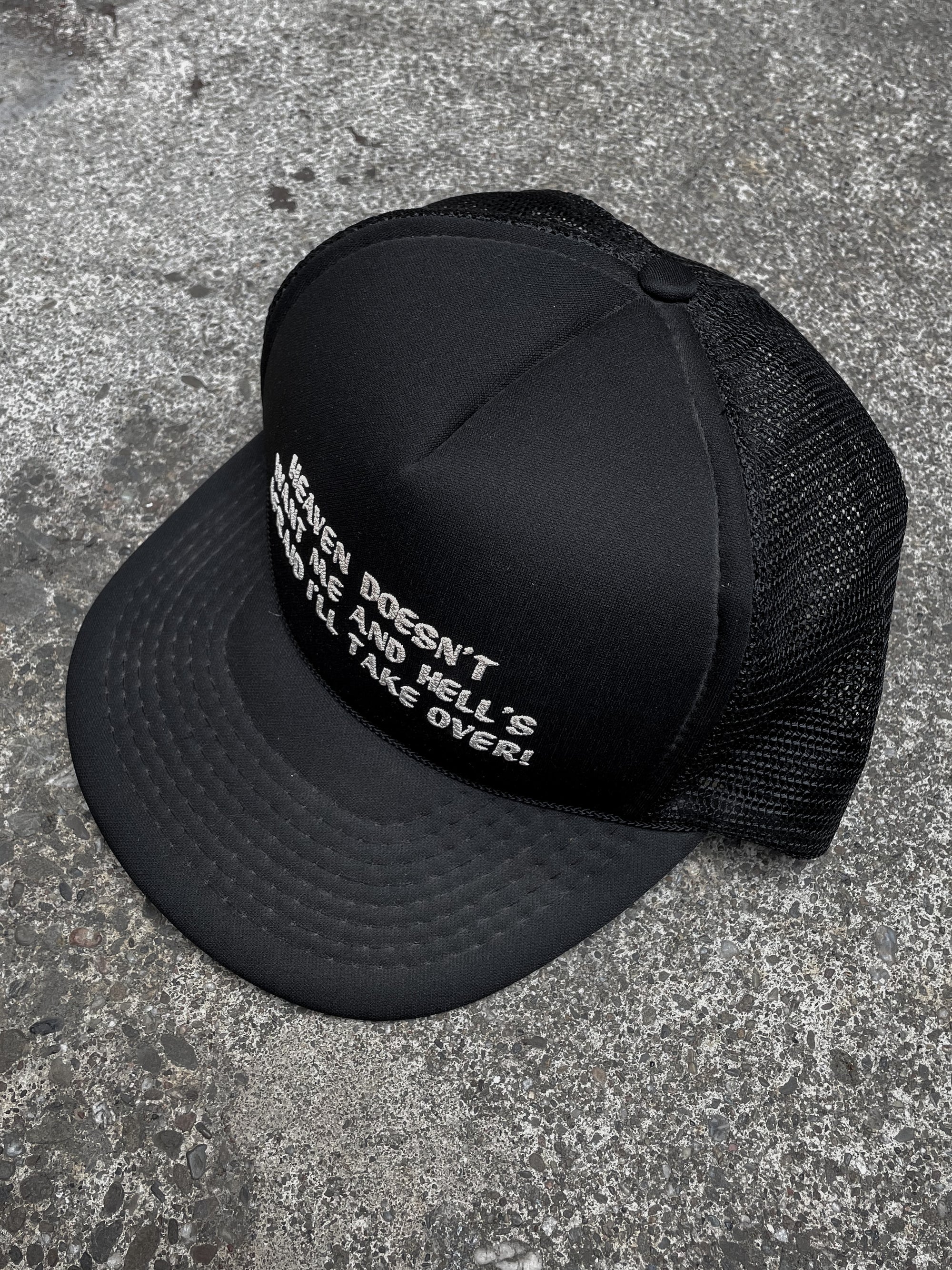 1980s “Heaven Doesn’t Want Me…” Trucker Hat