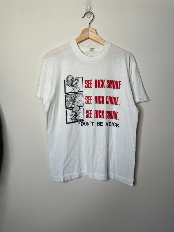 1980s “Don’t Be A Dick” Tee (M)