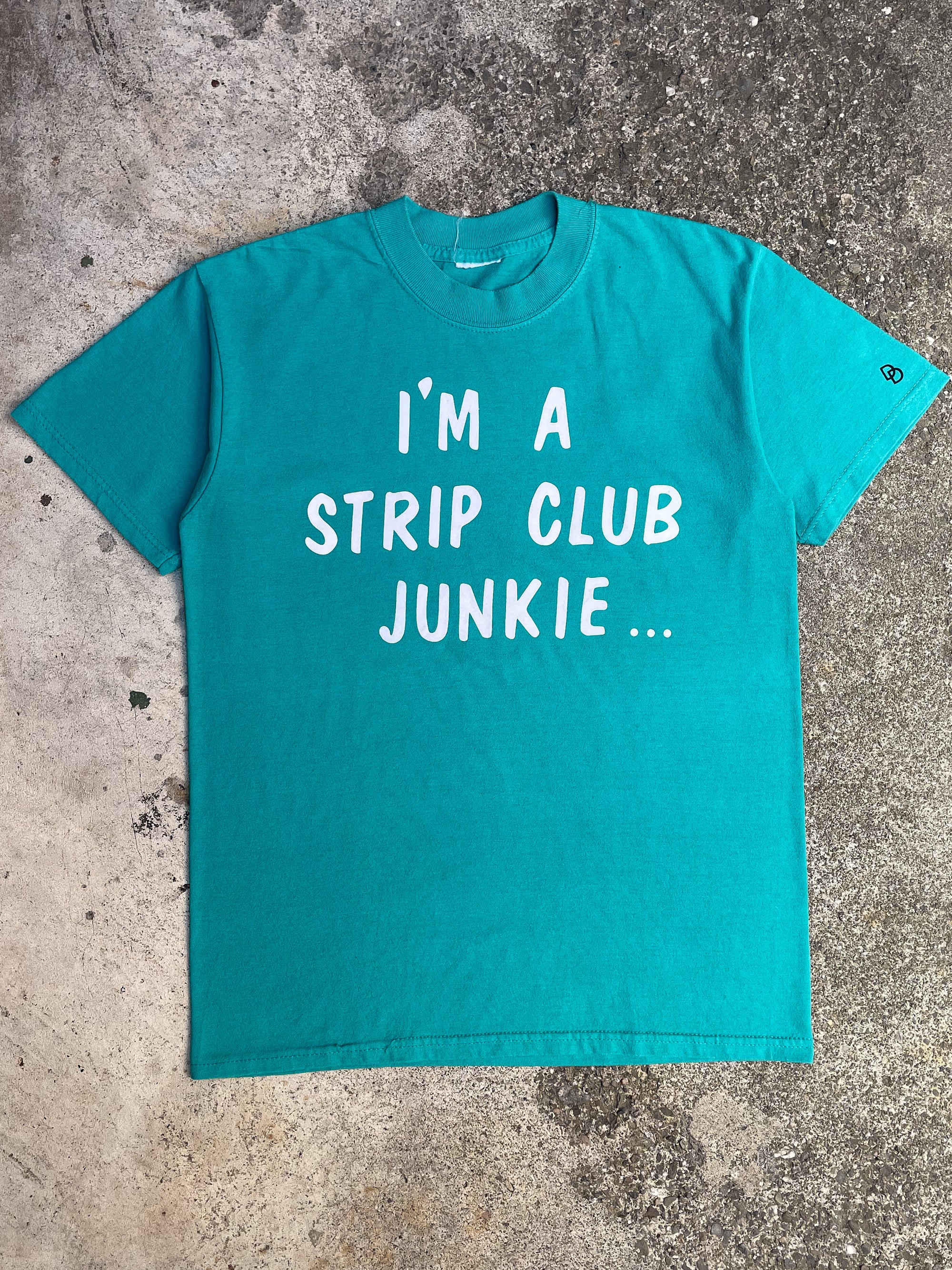 Vintage “I’m A Strip Club Junkie…” Tee (M)