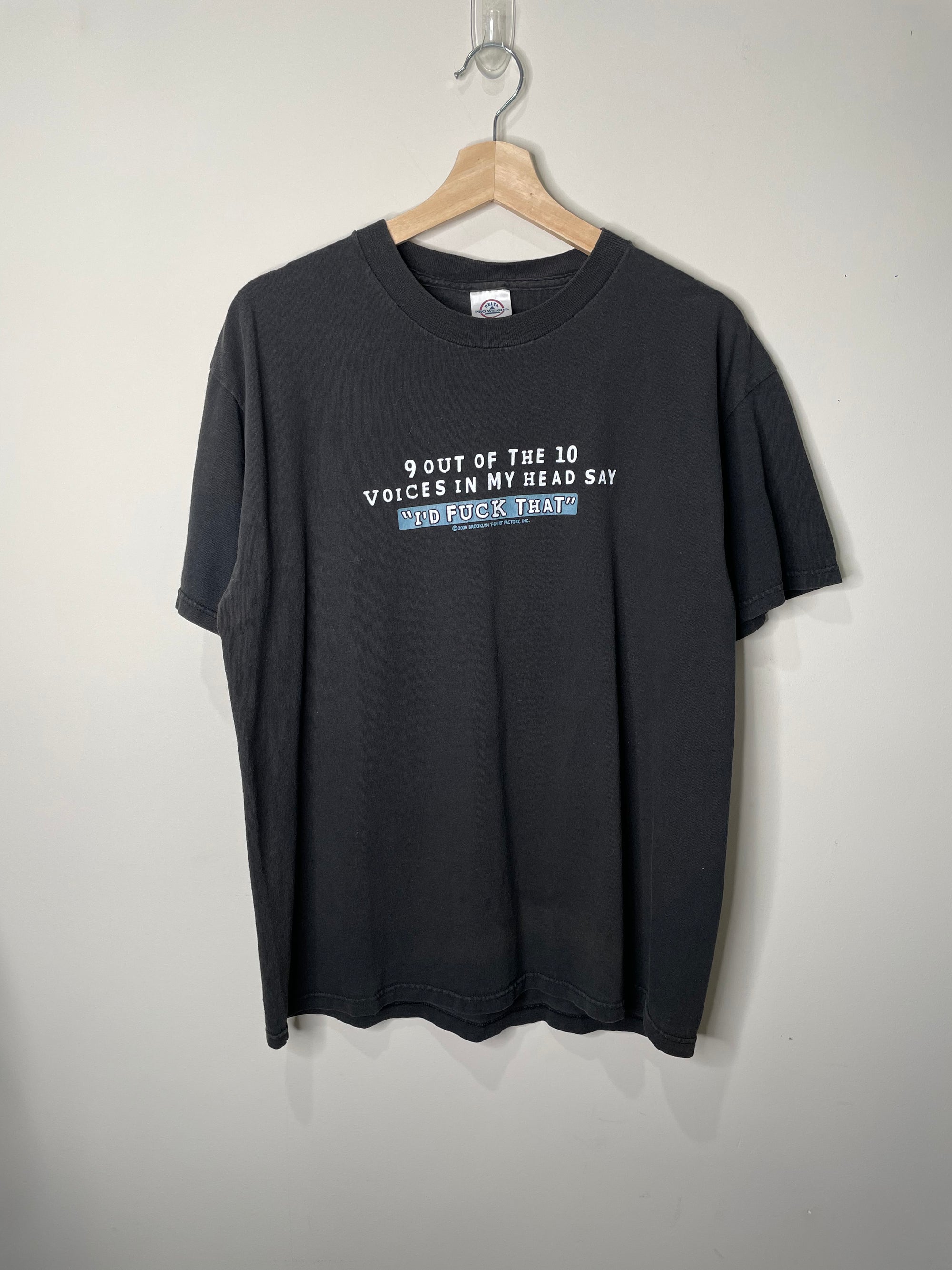 2000s “9 Out Of The 10 Voices In My Head Say…” Tee (L)