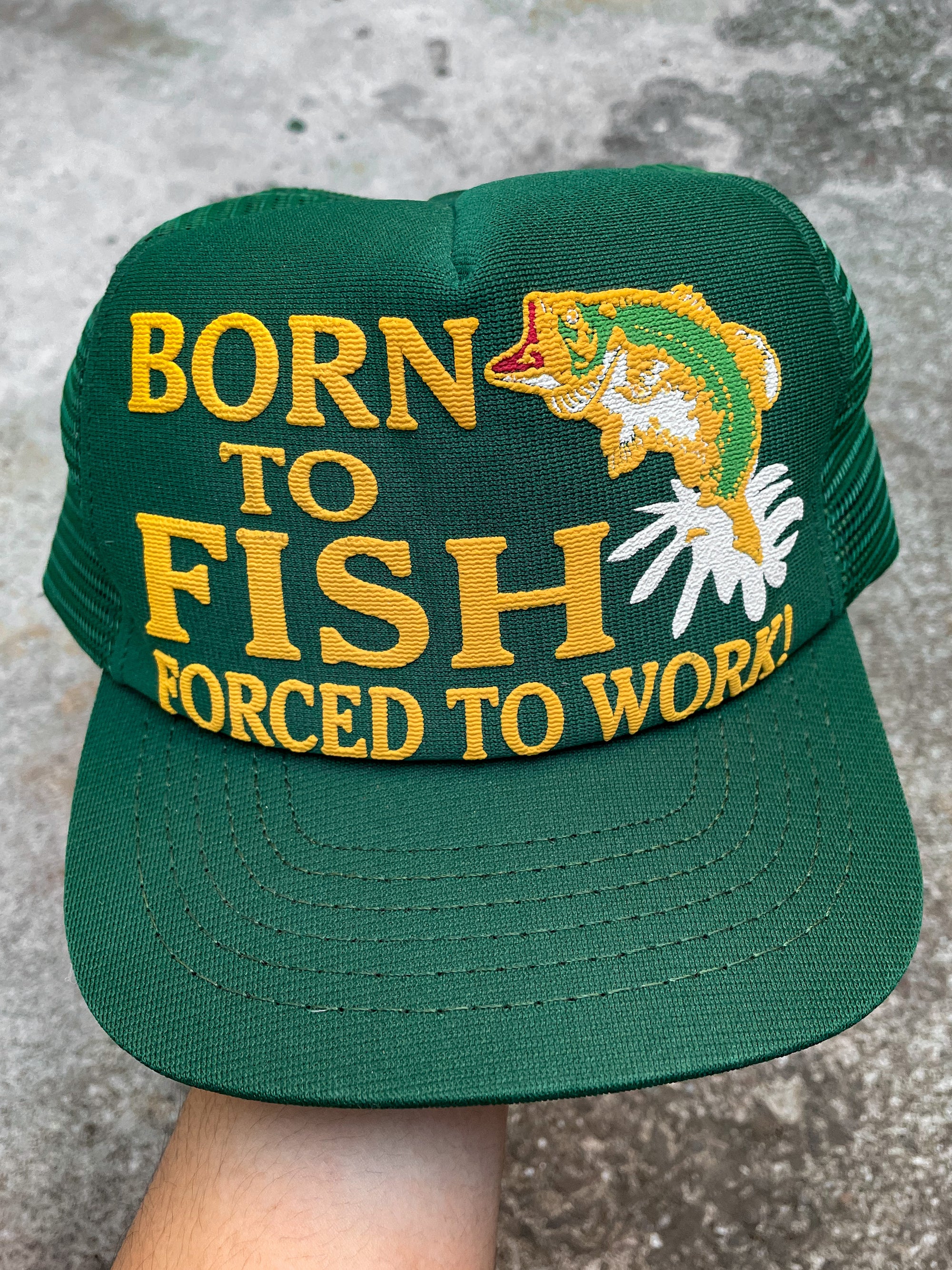 1980s “Born To Fish … Forced To Work!” Trucker Hat