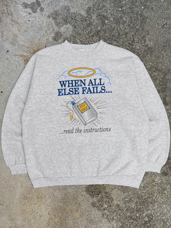 1990s “When All Else Fails…” Sweatshirt (L/XL)