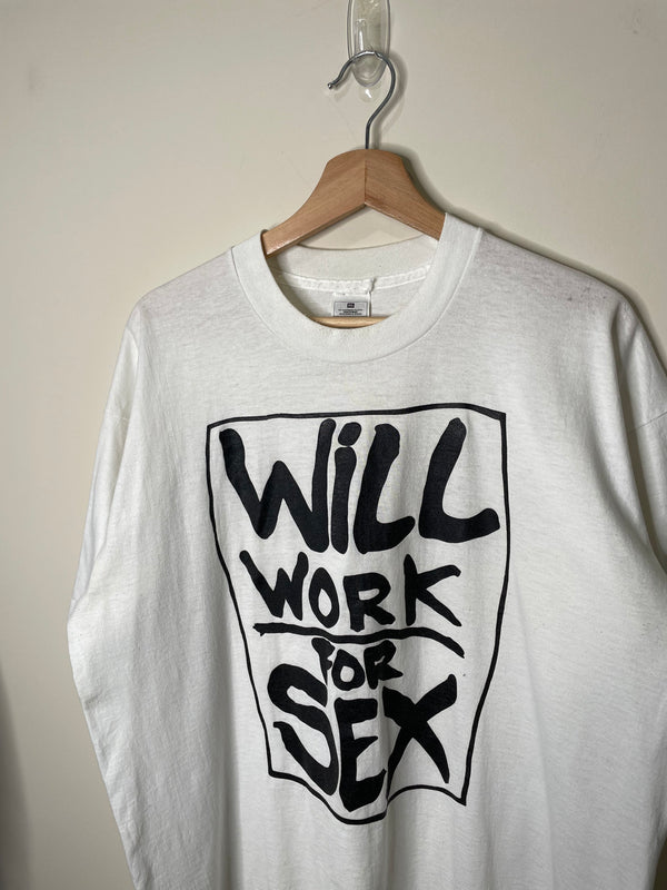 1990s “Will Work For Sex” Single Stitched Tee (XL)