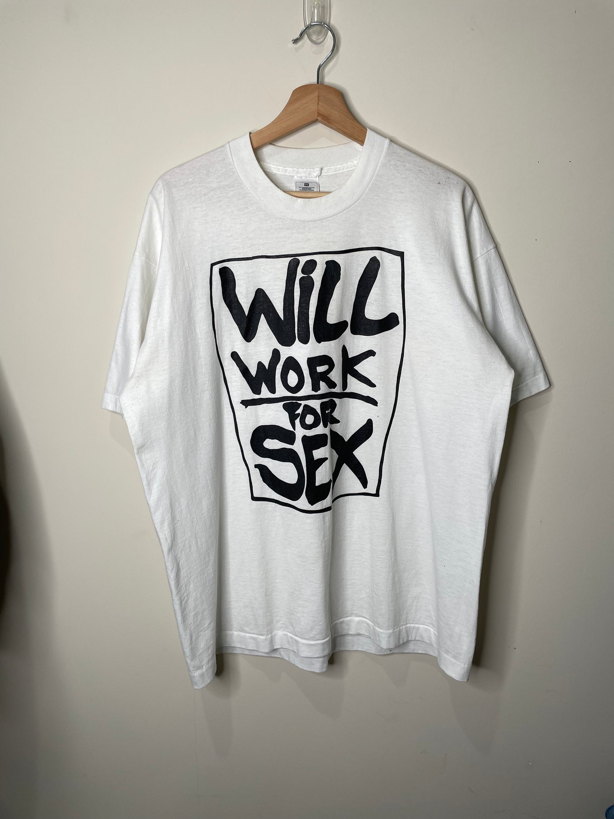 1990s “Will Work For Sex” Single Stitched Tee (XL)