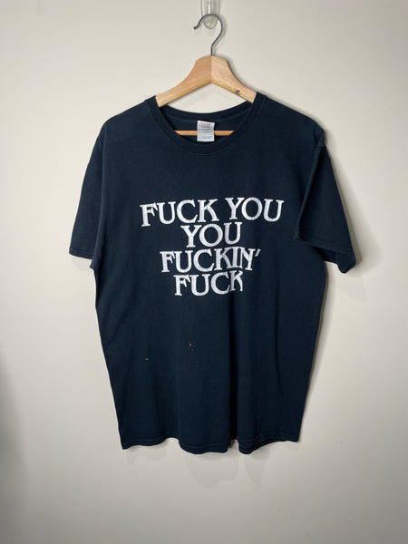 Fuck you you fucking fuck t-shirt - TenStickers