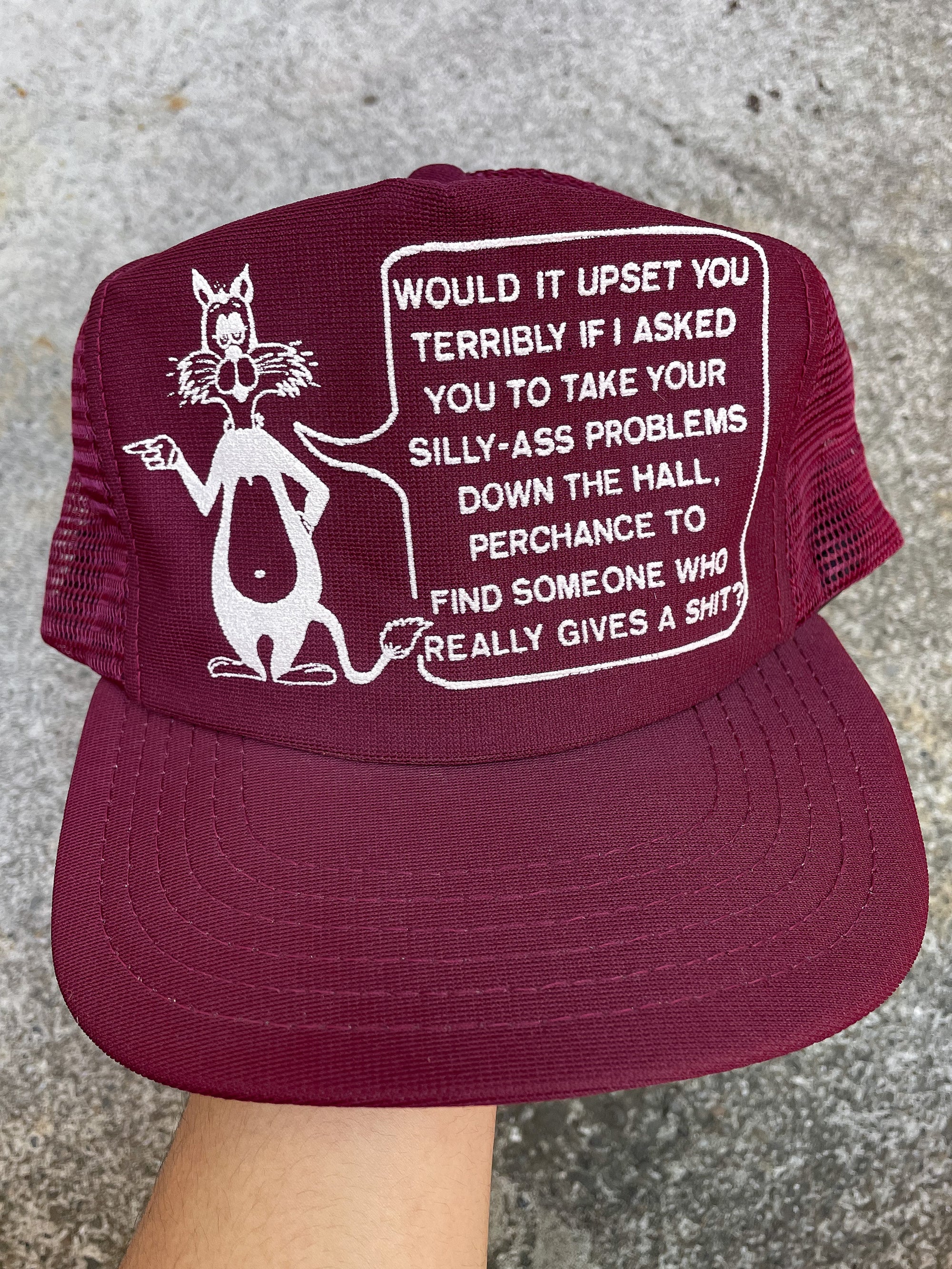 1980s “Would It Upset You Terribly…” Trucker Hat