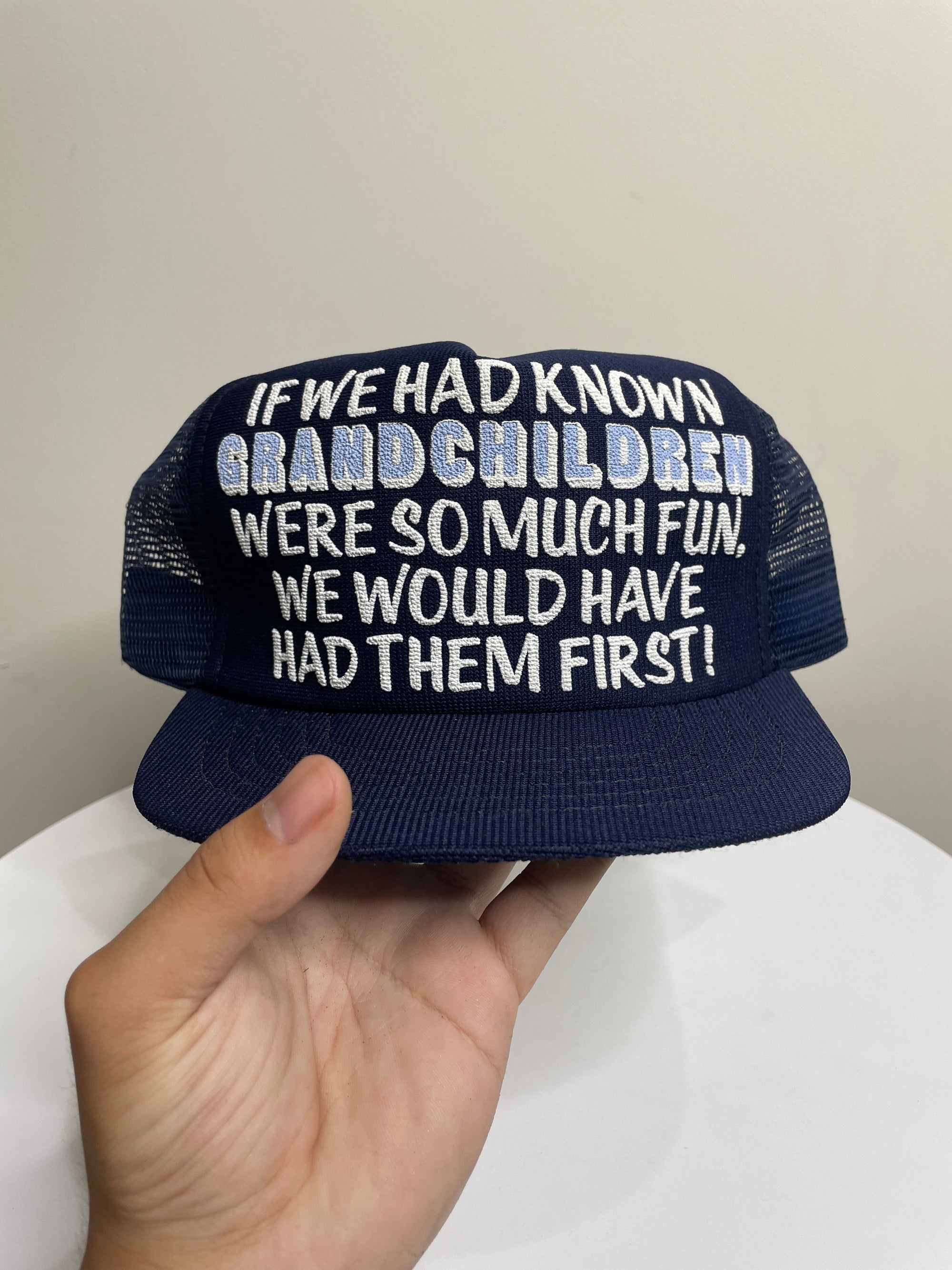 1980s “If We Had Known Grandchildren Were So Much Fun…” Trucker Hat