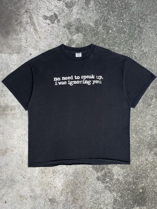 2000s “I Was Ignoring You” Tee (XL)