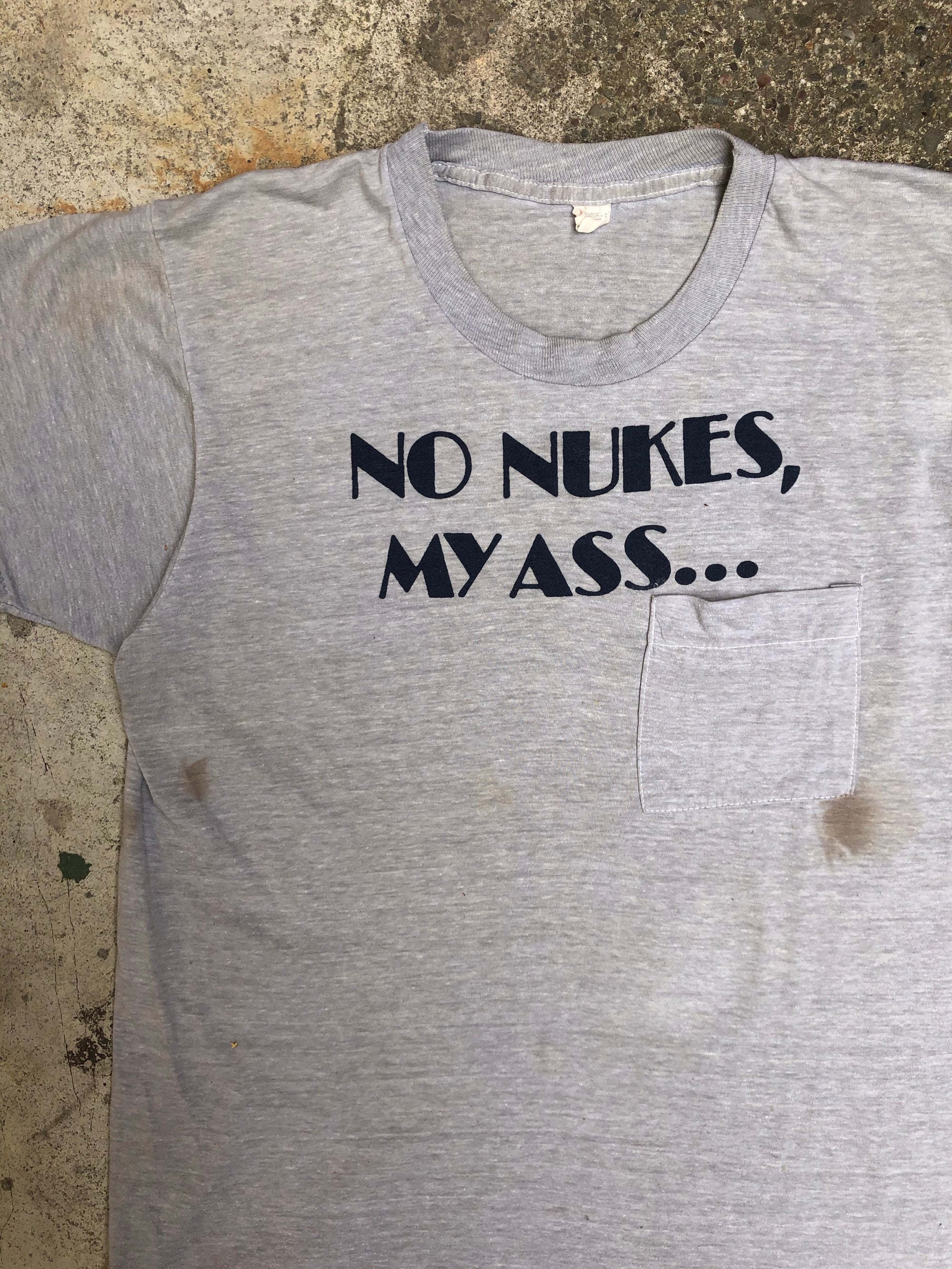 1970s Single Stitched “No Nukes, My Ass...” Pocket Tee