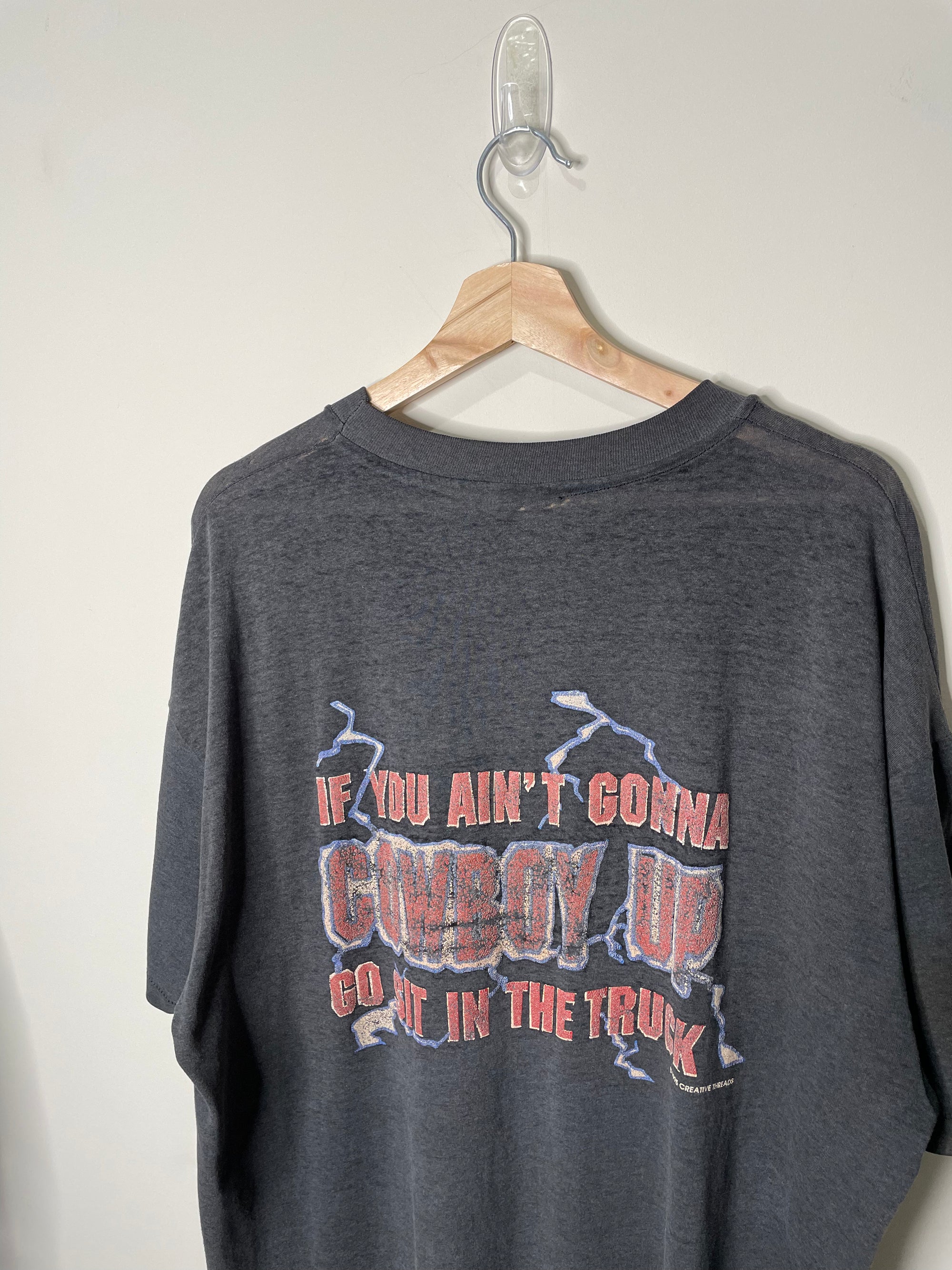 1990s “If You Ain’t Gonna Cowboy Up…” Faded Single Stitched Tee (XL/XXL)