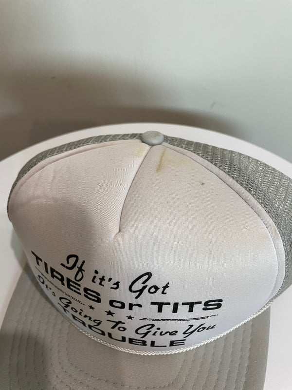 1990s “If It’s Got Tires or Tits…” Trucker Hat