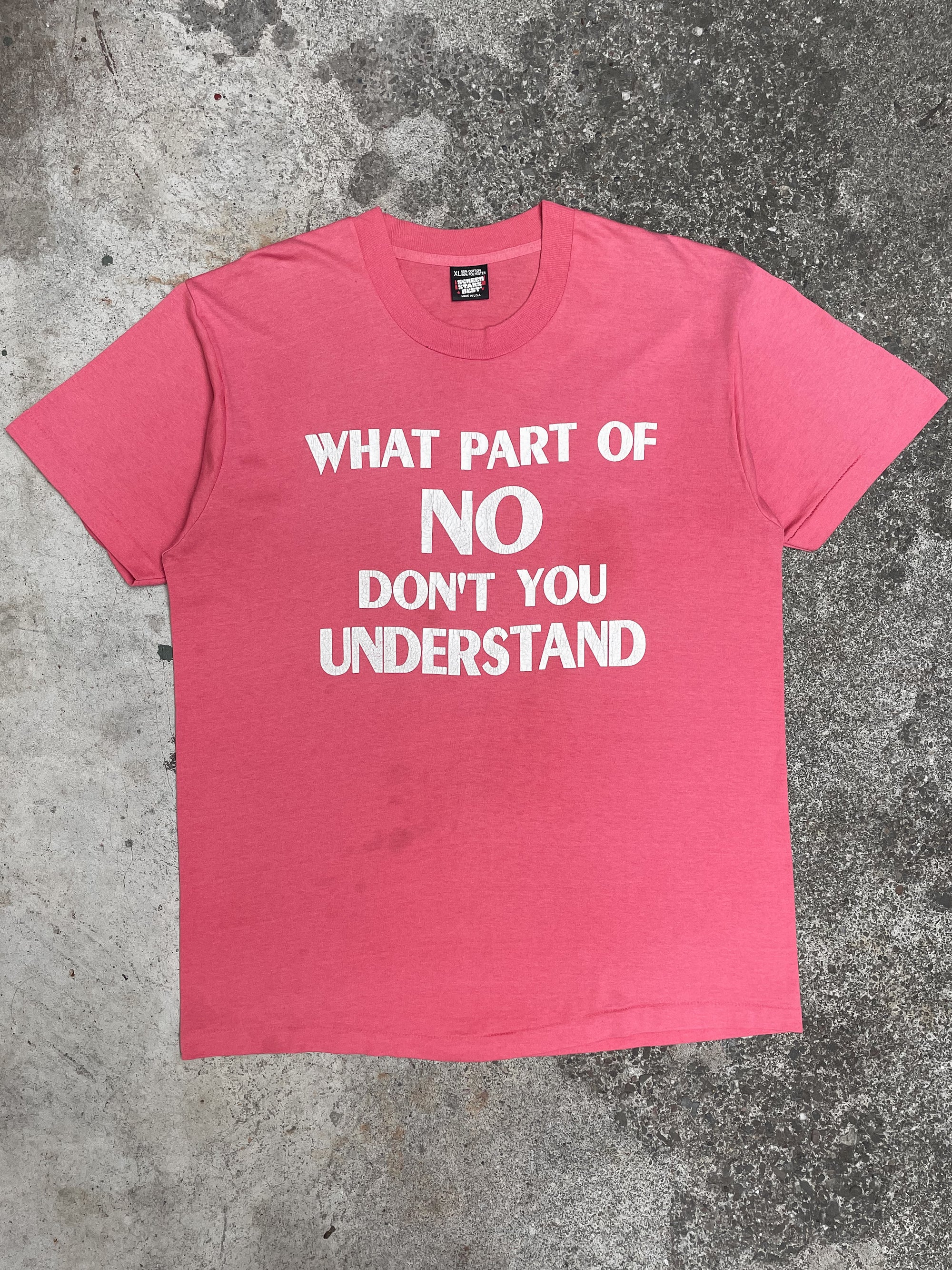 1990s “What Part of No…” Screen Stars Single Stitched Tee