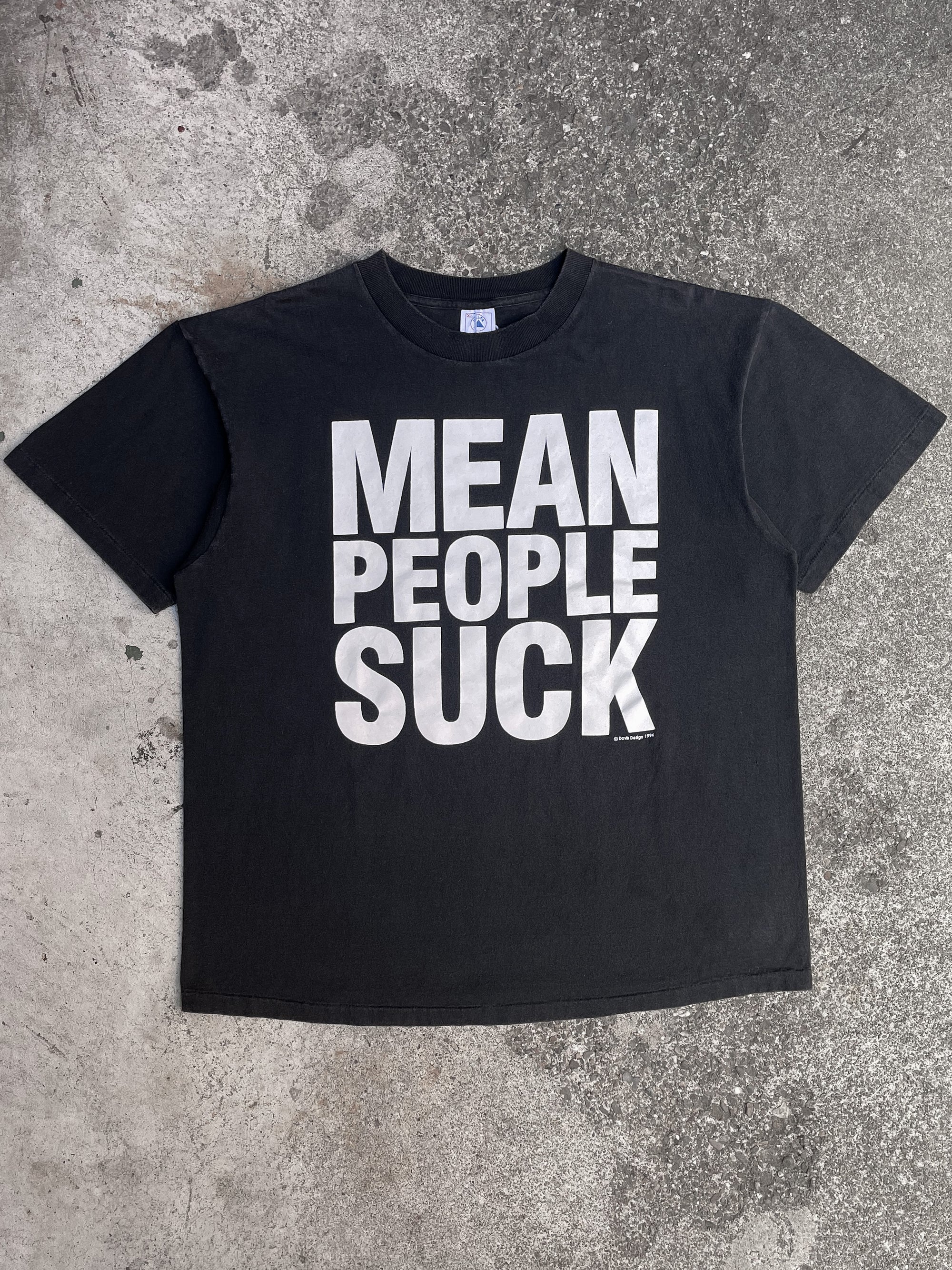 1990s “Mean People Suck” Single Stitched Tee