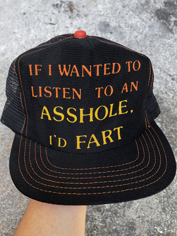 1980s “If I Wanted To Listen To An Asshole…” Trucker Hat