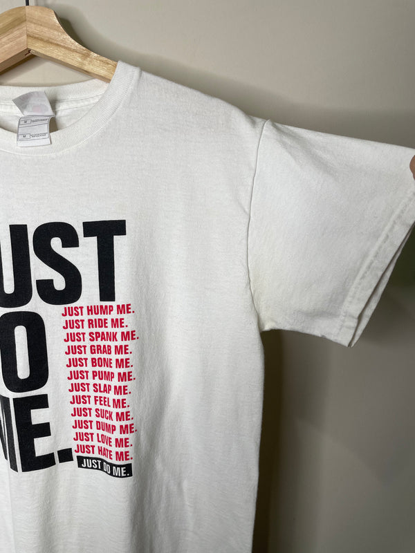 2000s “Just Do Me” Tee (M)