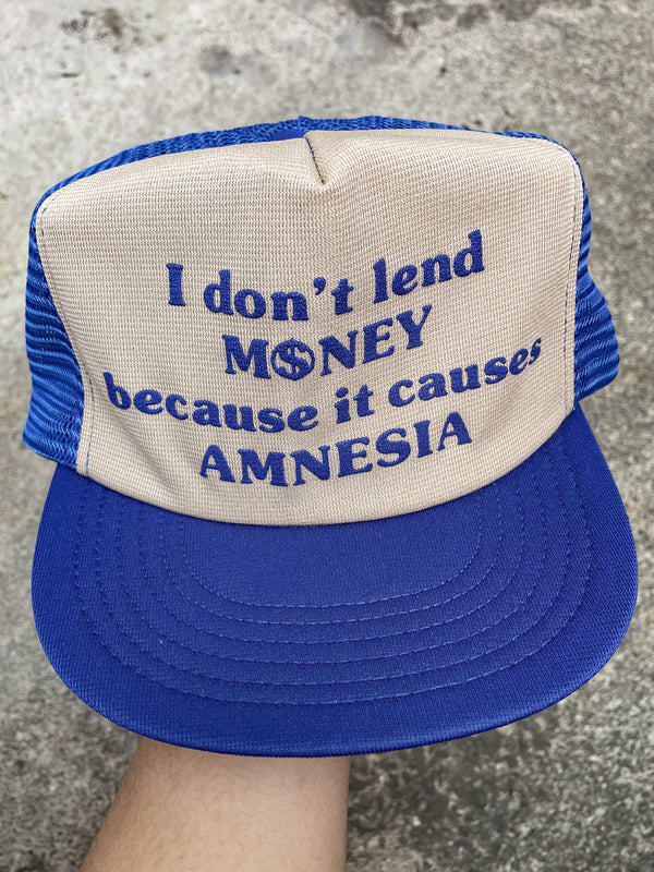 1980s “I Don’t Lend Money…” Trucker Hat